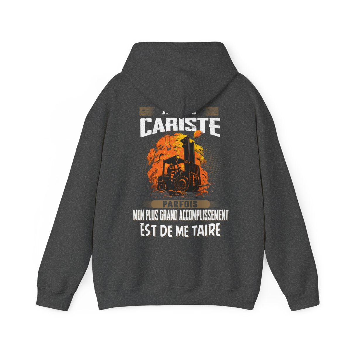 La plus grand accomplissement d'un Cariste est de me taire