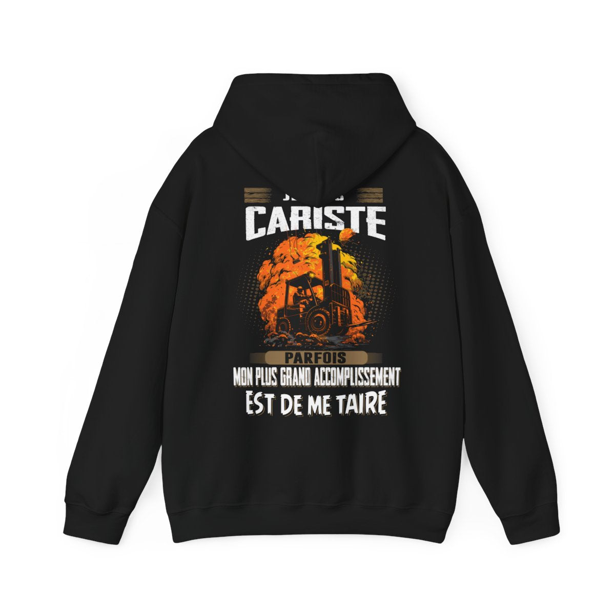 La plus grand accomplissement d'un Cariste est de me taire