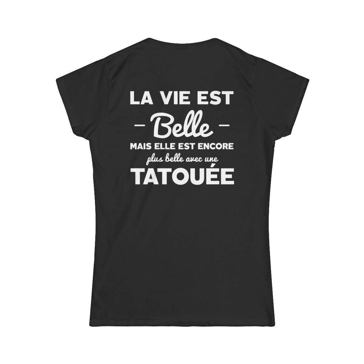 La vie est belle mais elle est encore plus belle avec une tatouée