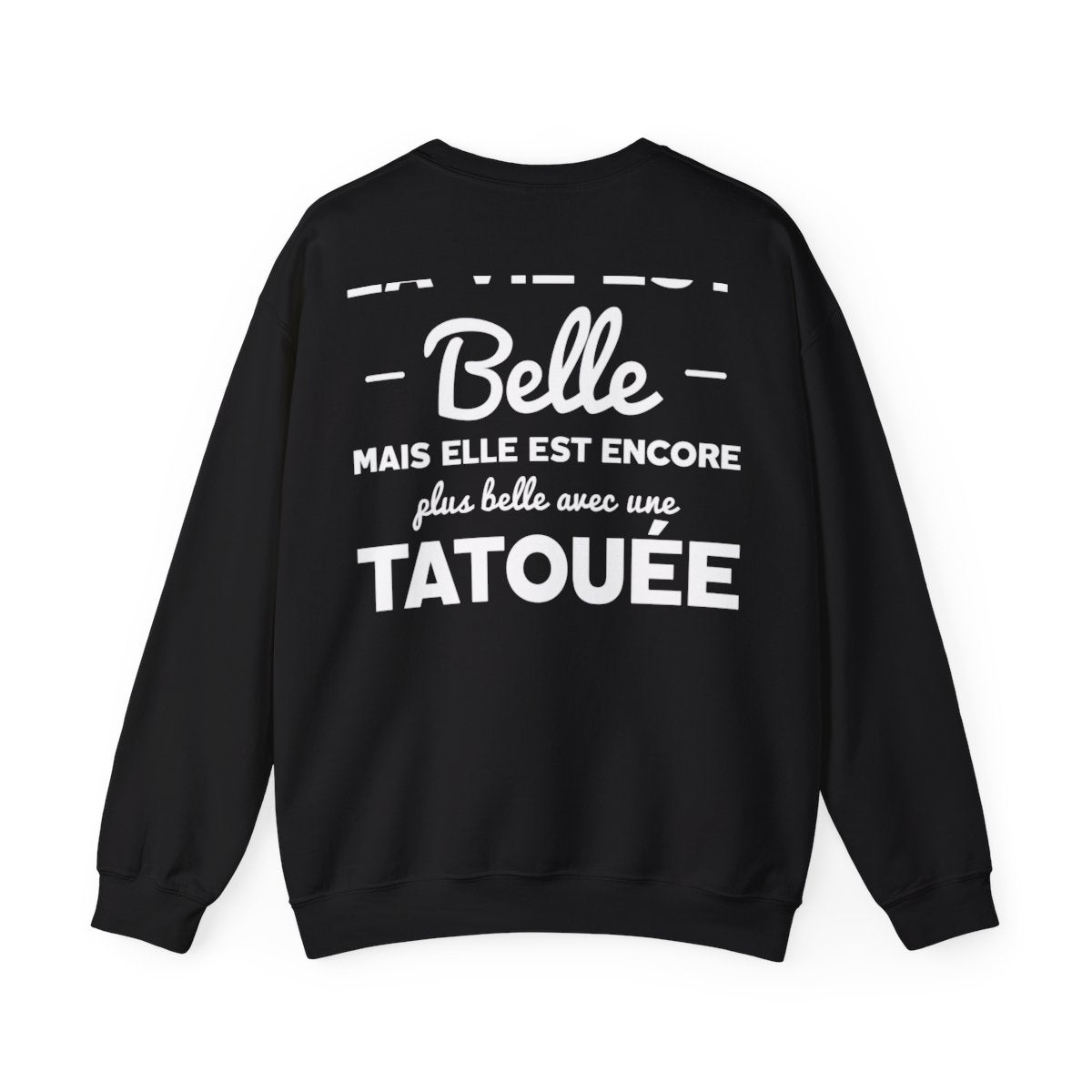 La vie est belle mais elle est encore plus belle avec une tatouée