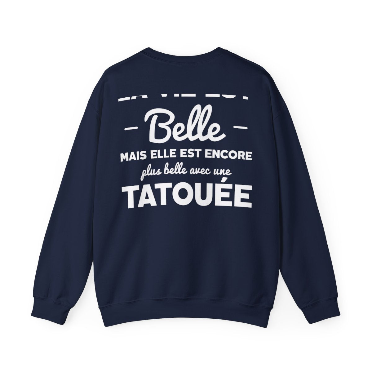 La vie est belle mais elle est encore plus belle avec une tatouée