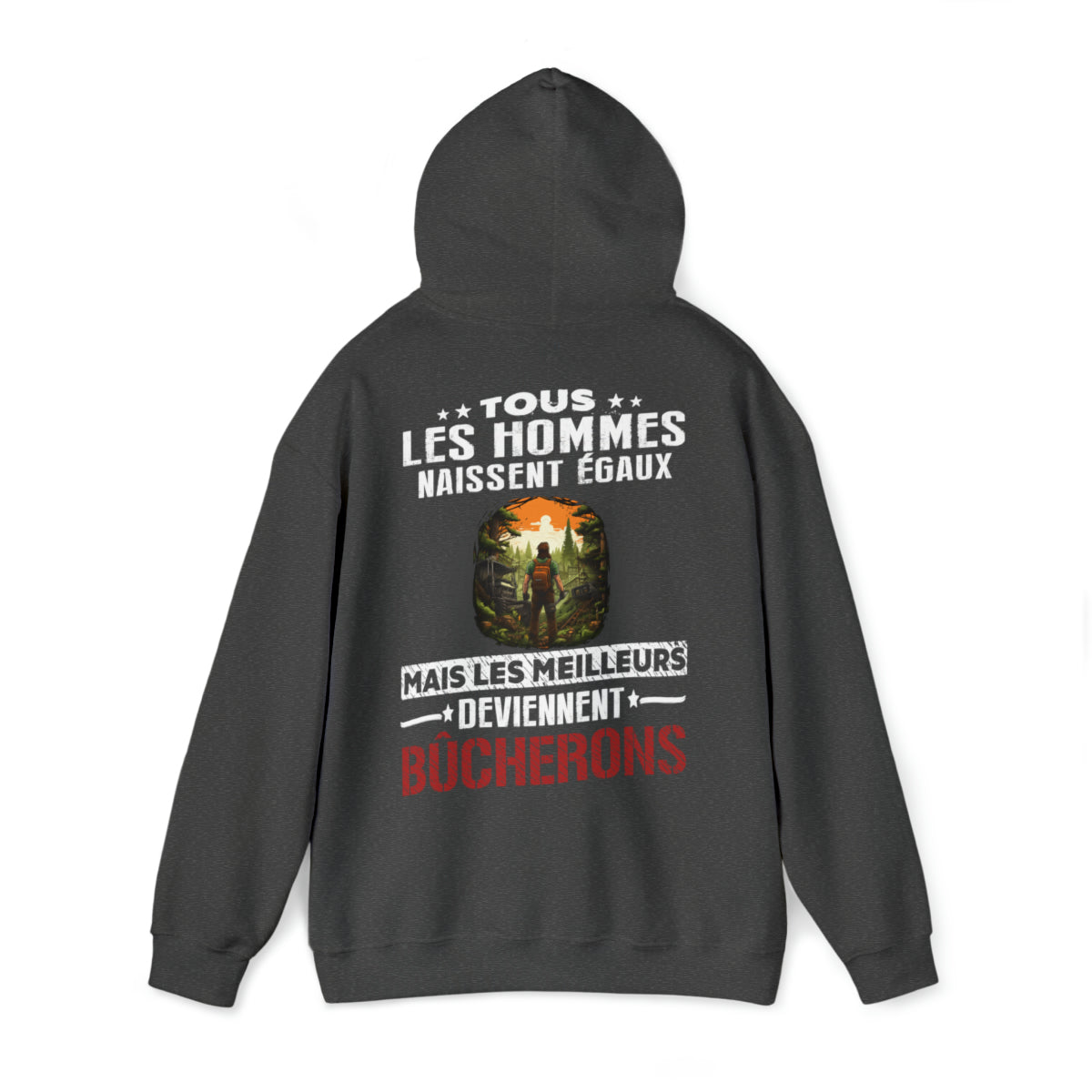 Les meilleurs hommes deviennent Bûcherons