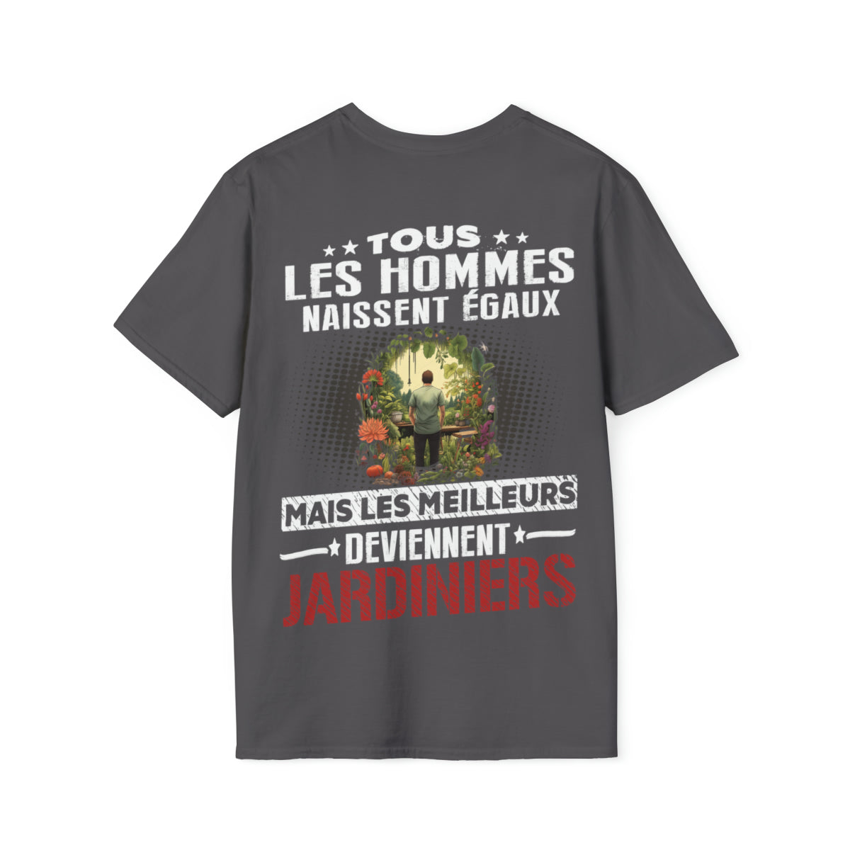 Les meilleurs hommes deviennent Jardiniers