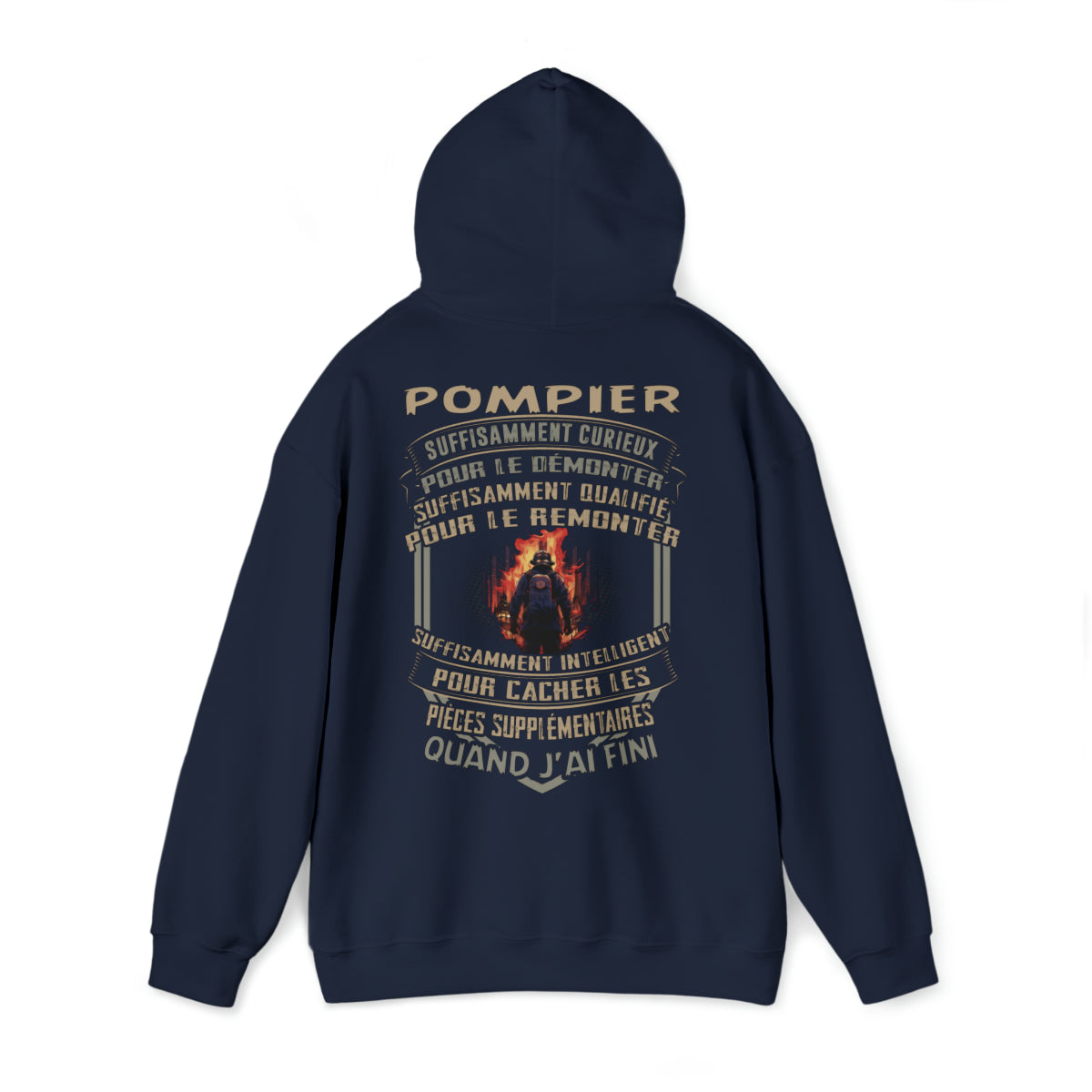 Les Pompiers sont assez curieux, assez qualifié et assez intelligents