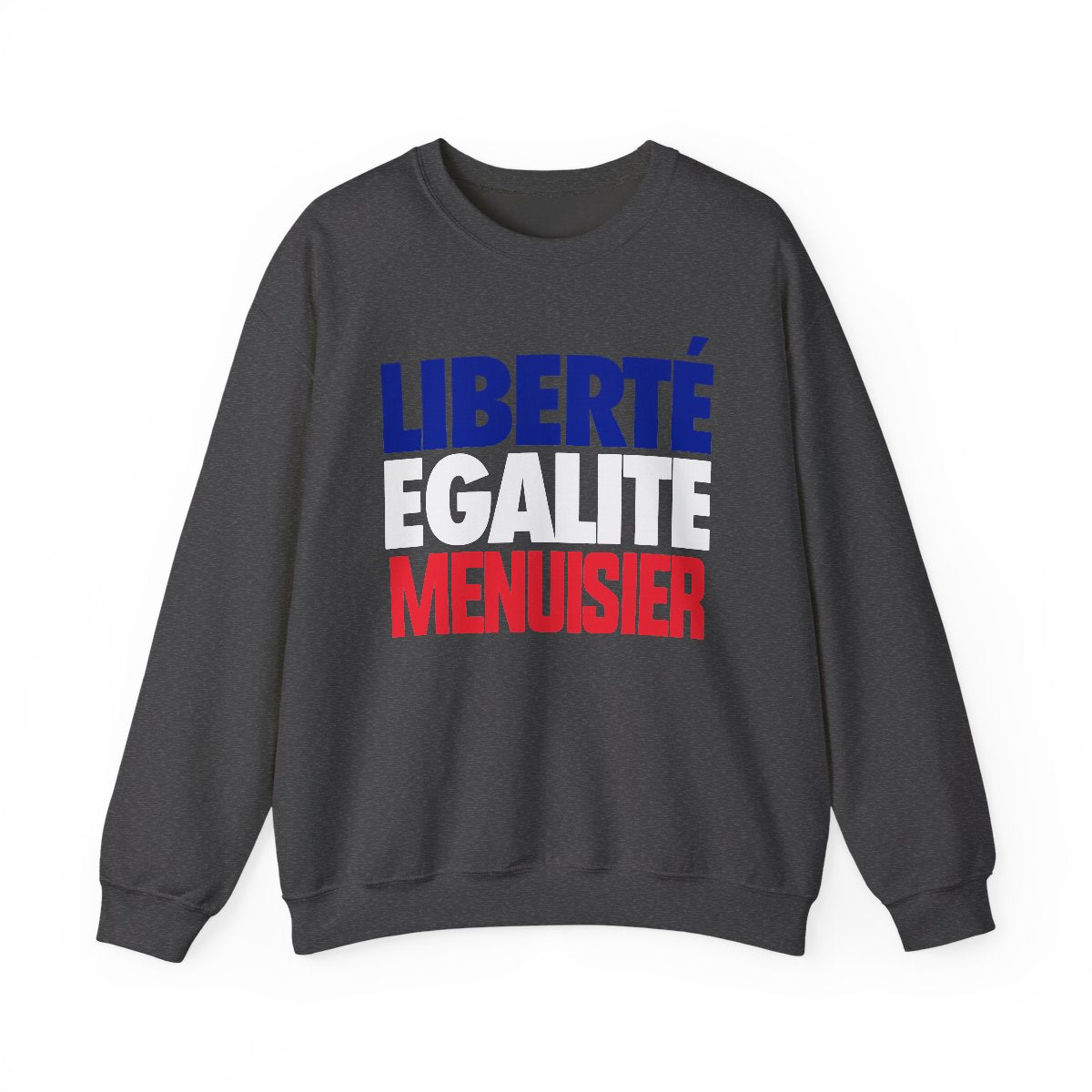 Liberté Égalité Menuisier