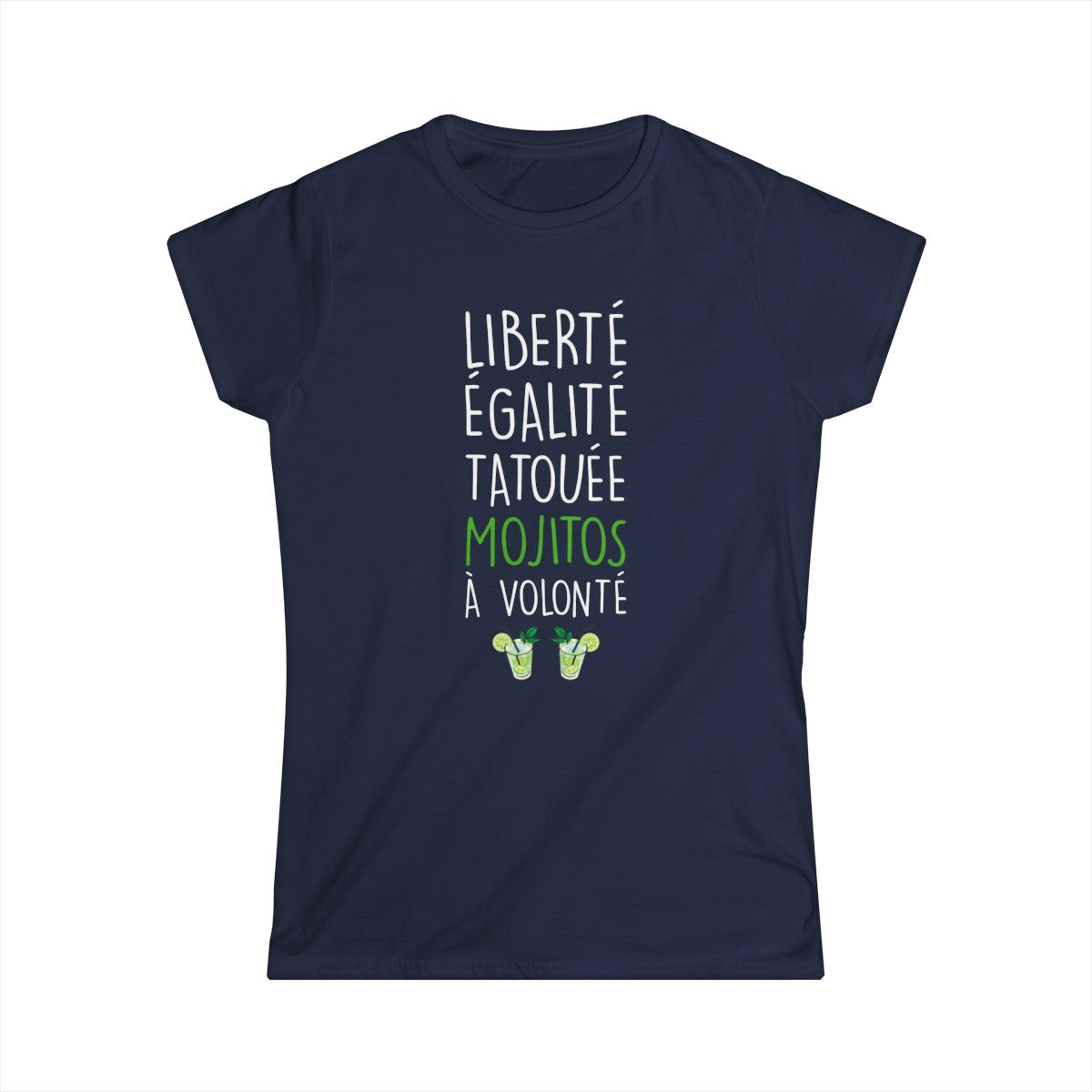 Liberté Egalité Tatouée Mojitos à volonté