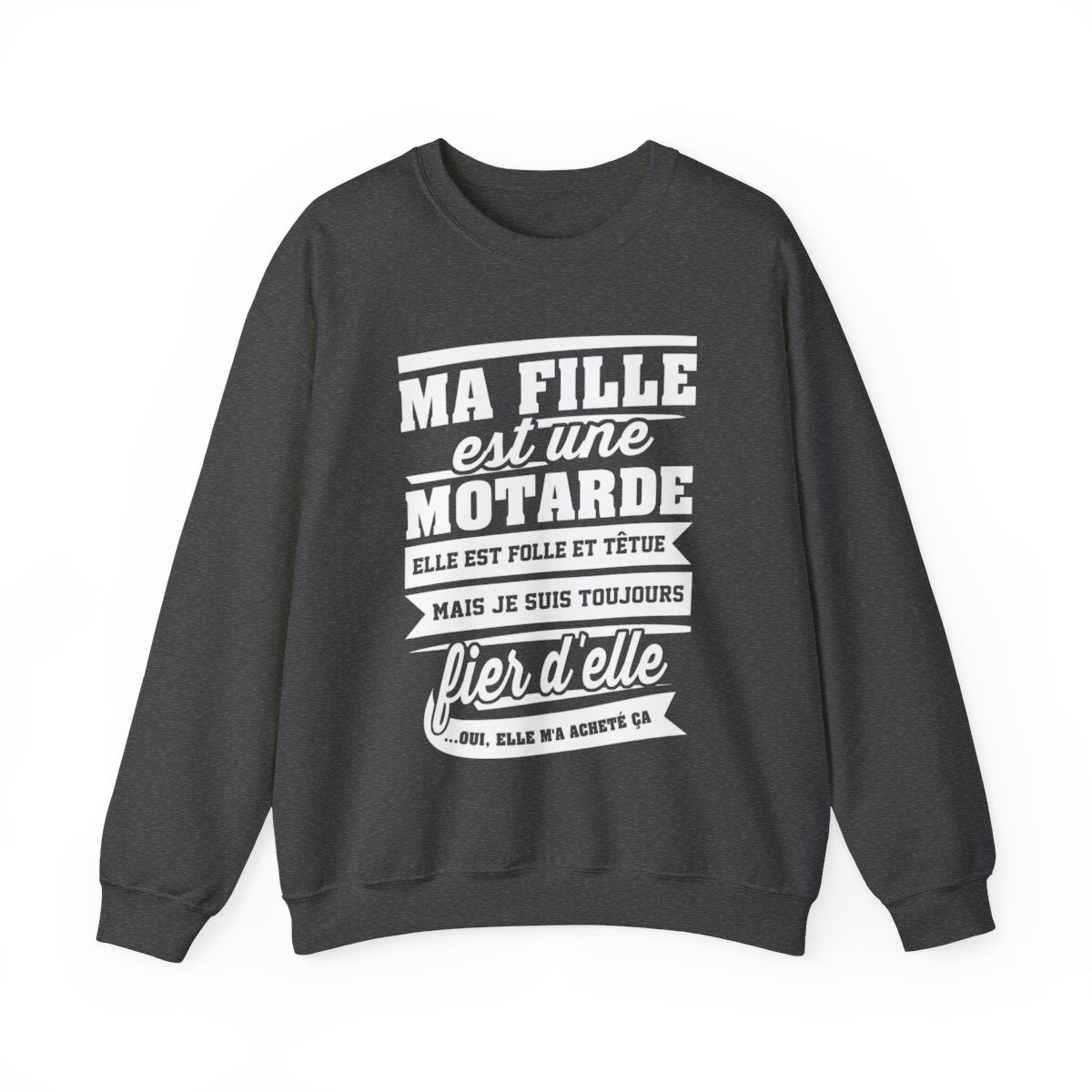 Ma fille est une motarde, elle est folle et têtue mais je suis toujours fier d'elle