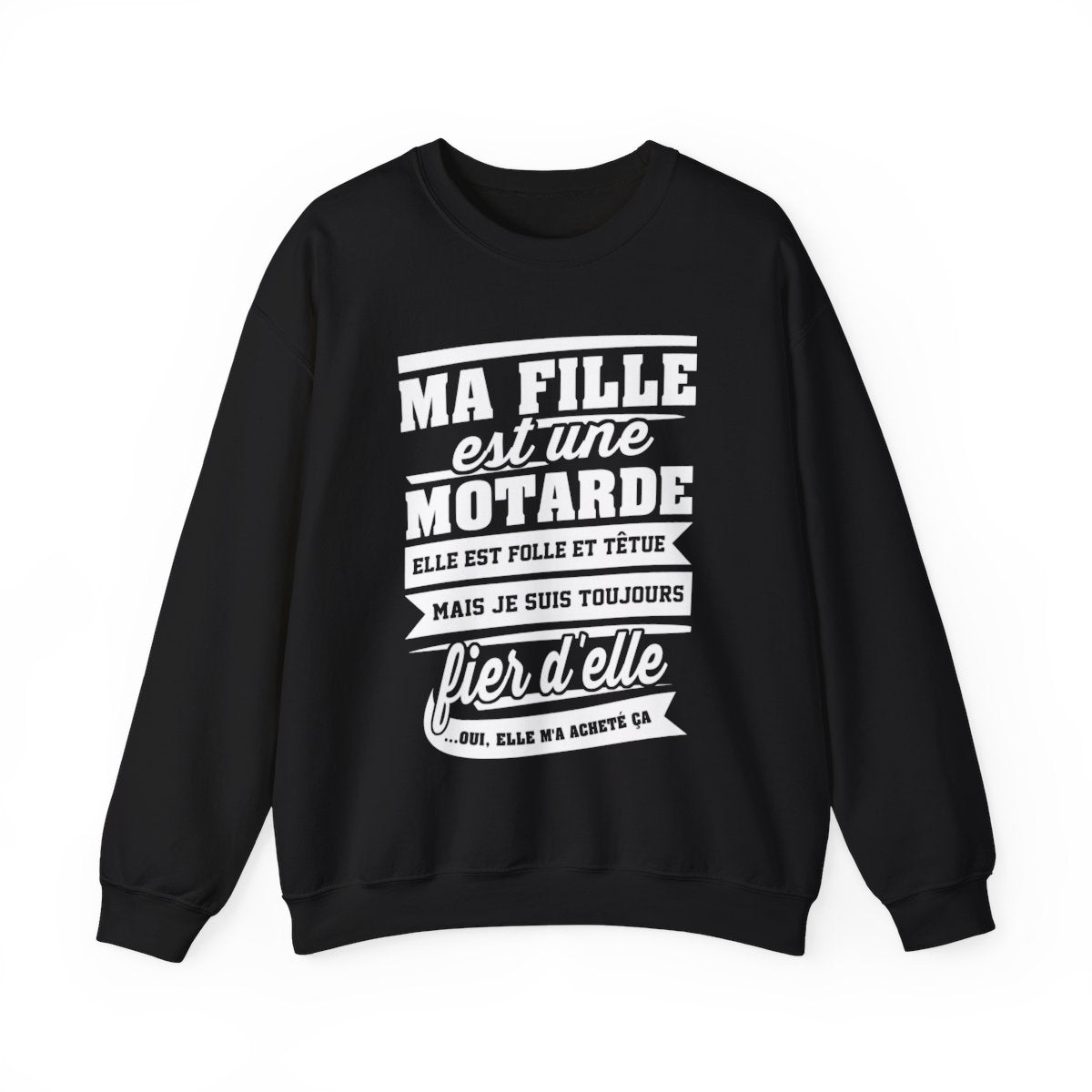 Ma fille est une motarde, elle est folle et têtue mais je suis toujours fier d'elle