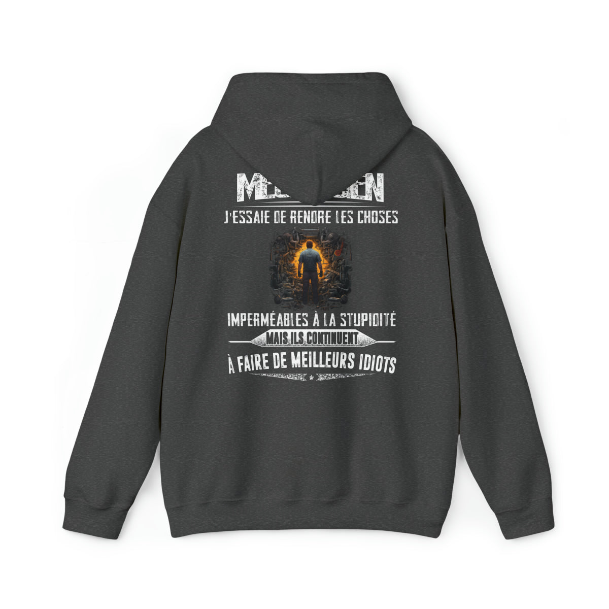 Mécanicien, j'essaie de rendre les choses imperméables à la stupidité
