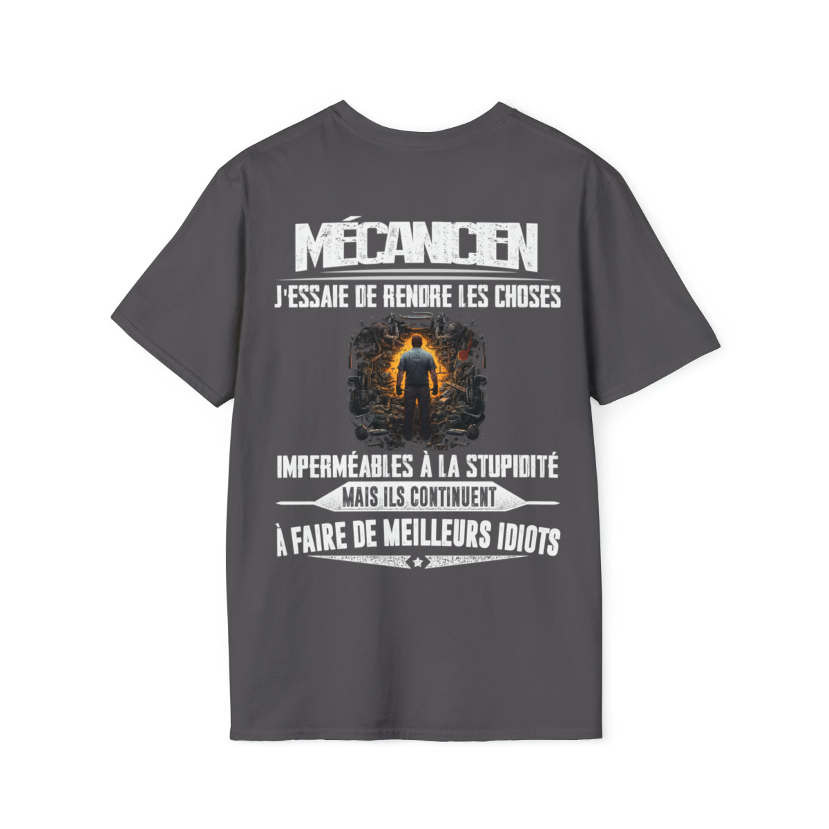 Mécanicien, j'essaie de rendre les choses imperméables à la stupidité
