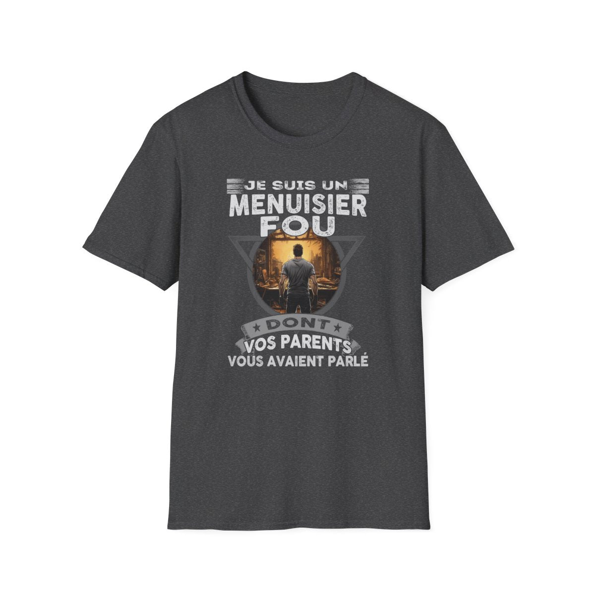 Menuisier, dont vos parents vous avaient parlé