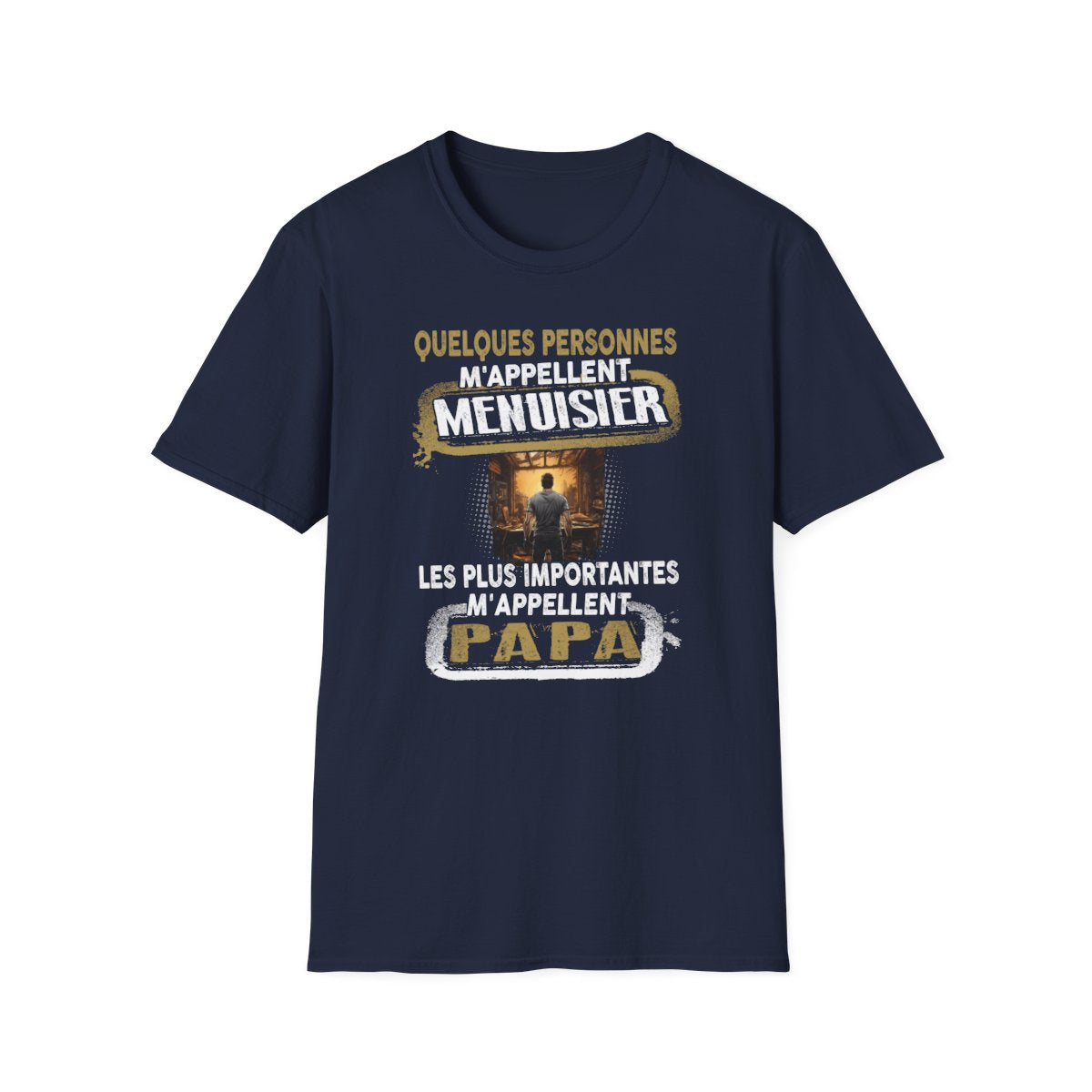 Menuisier du Bâtiment, Papa du Cœur