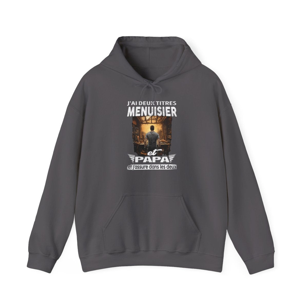 Menuisier et papa, et j'assure dans les deux