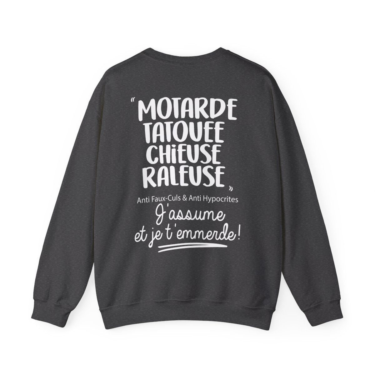Motarde, tatouée, chieuse, râleuse, anti faux-culs & anti hypocrites et j'assume