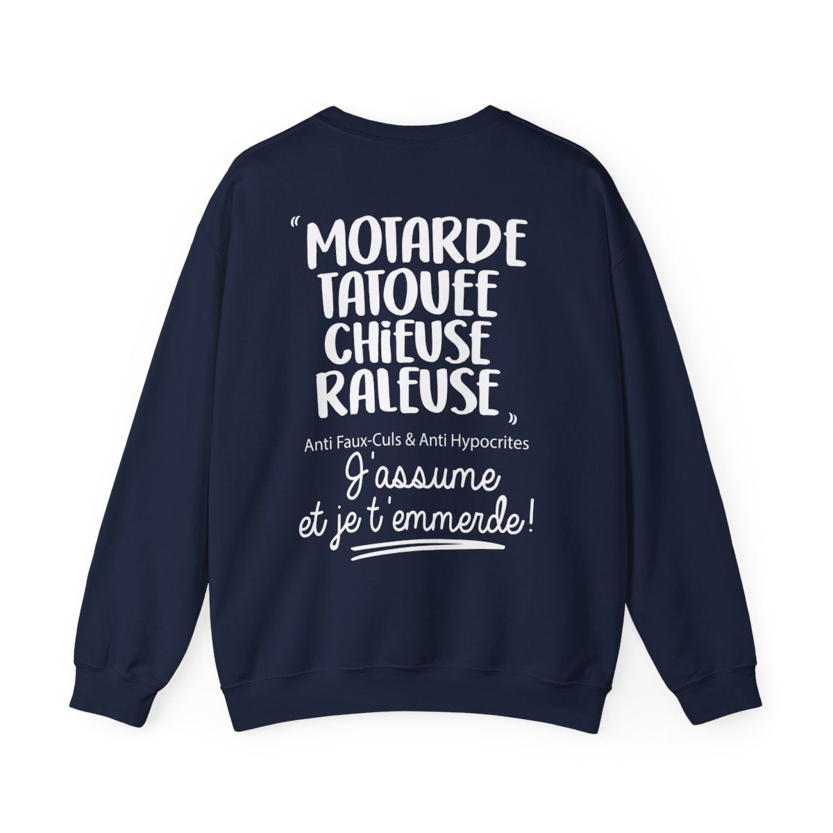 Motarde, tatouée, chieuse, râleuse, anti faux-culs & anti hypocrites et j'assume