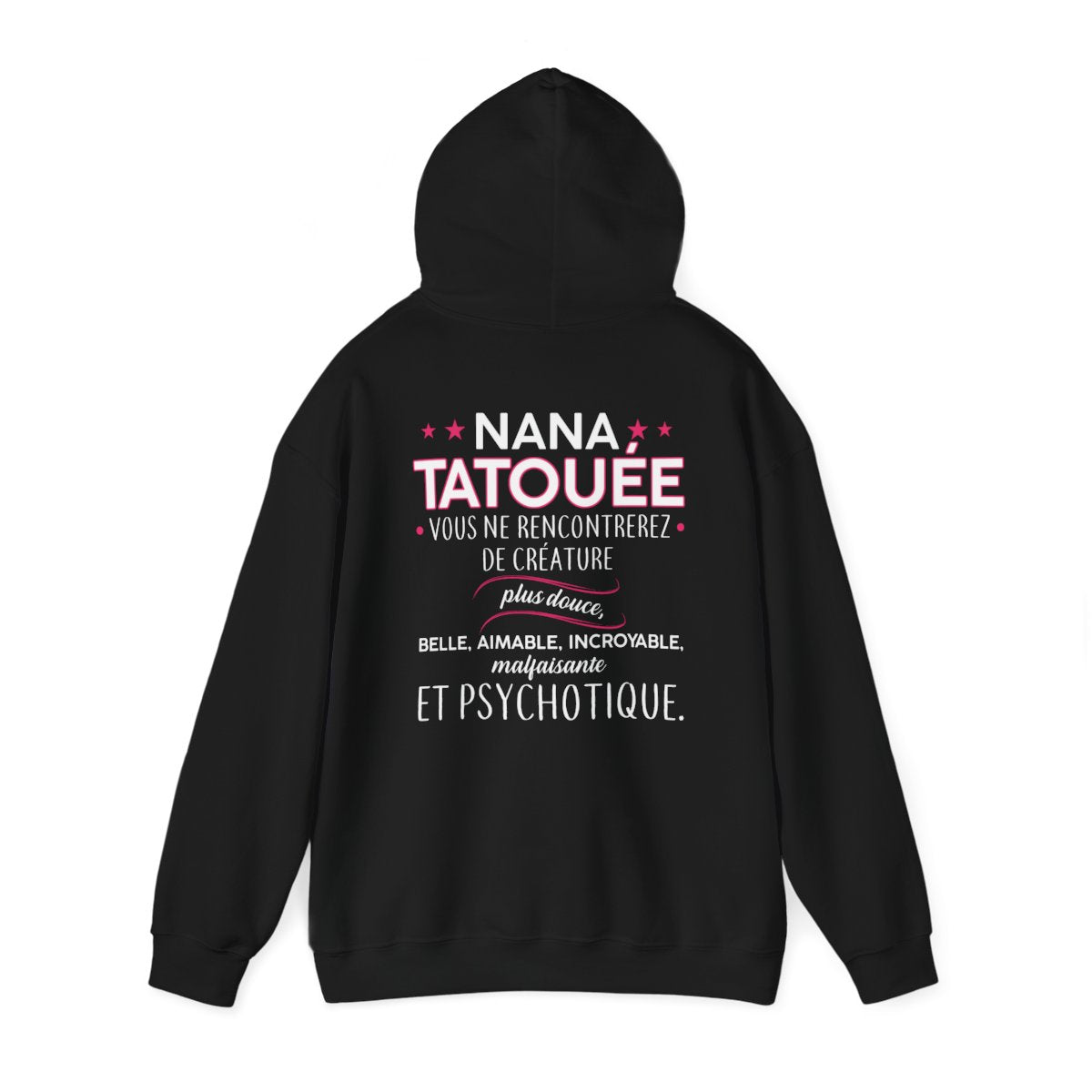 Nana tatouée vous ne rencontrerez de créature plus douce, belle, aimable, incroyable, malfaisante et psychotique