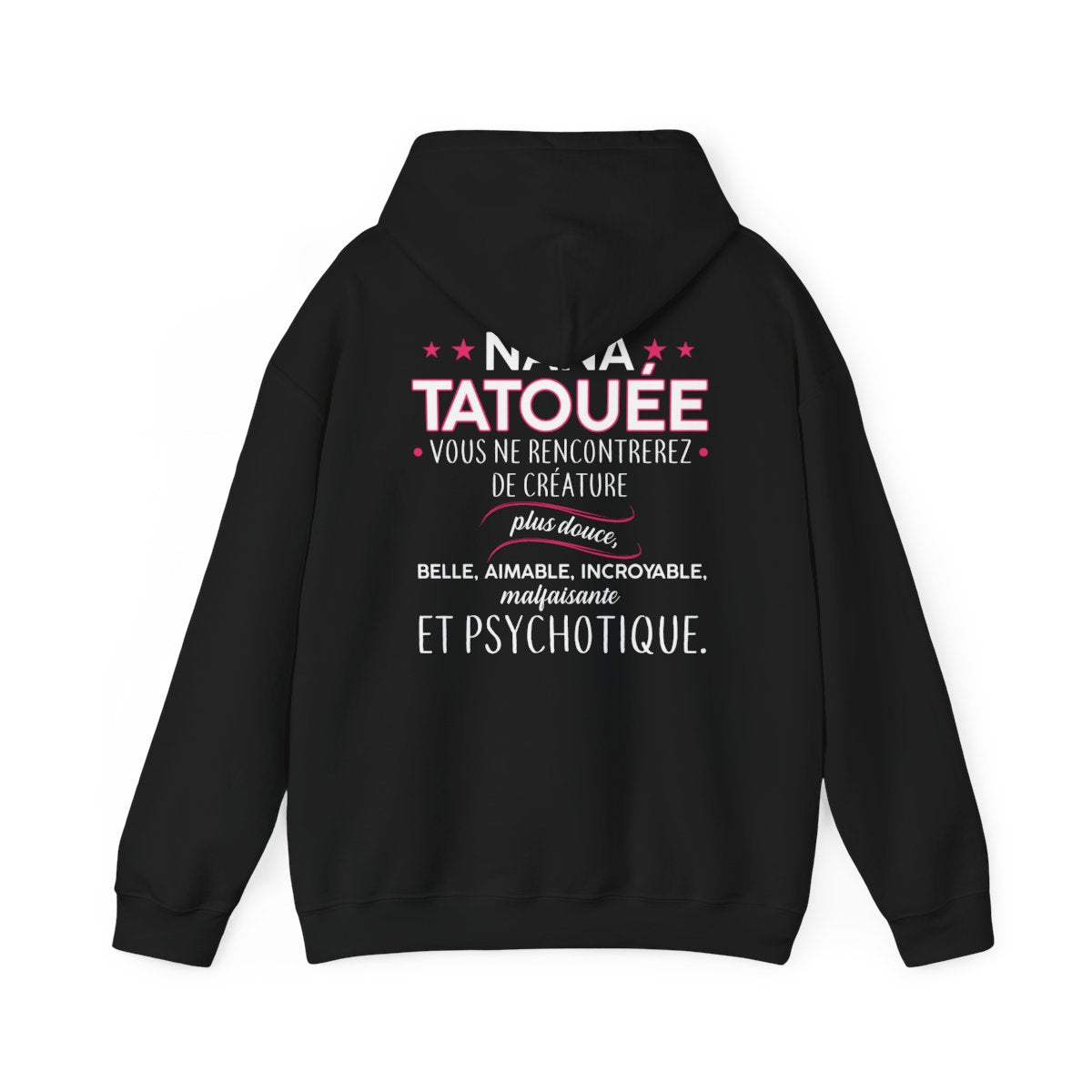 Nana tatouée vous ne rencontrerez de créature plus douce, belle, aimable, incroyable, malfaisante et psychotique