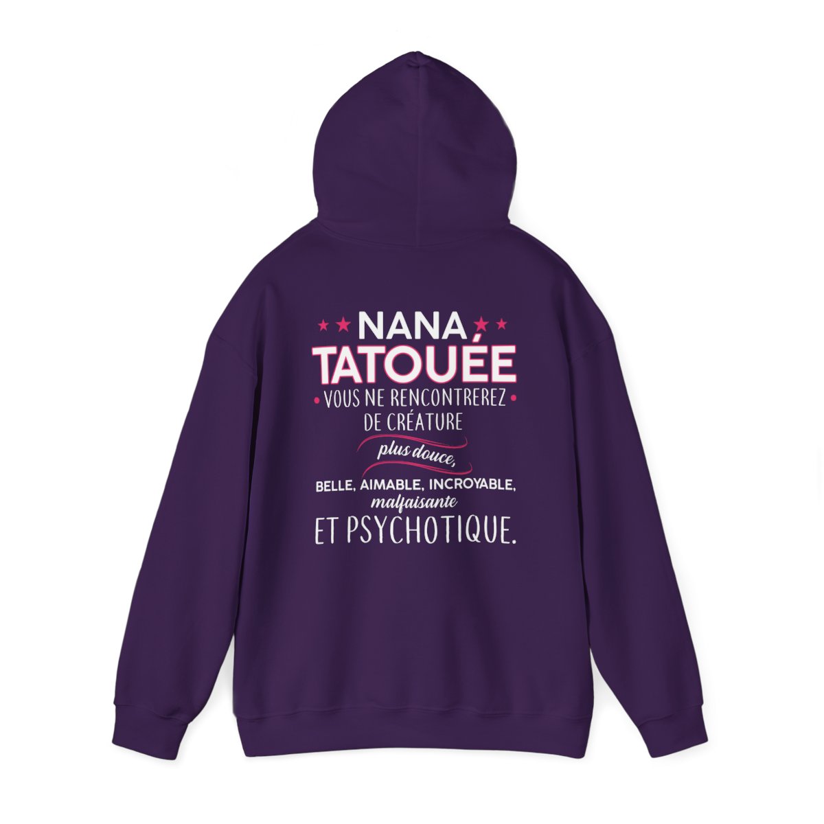 Nana tatouée vous ne rencontrerez de créature plus douce, belle, aimable, incroyable, malfaisante et psychotique