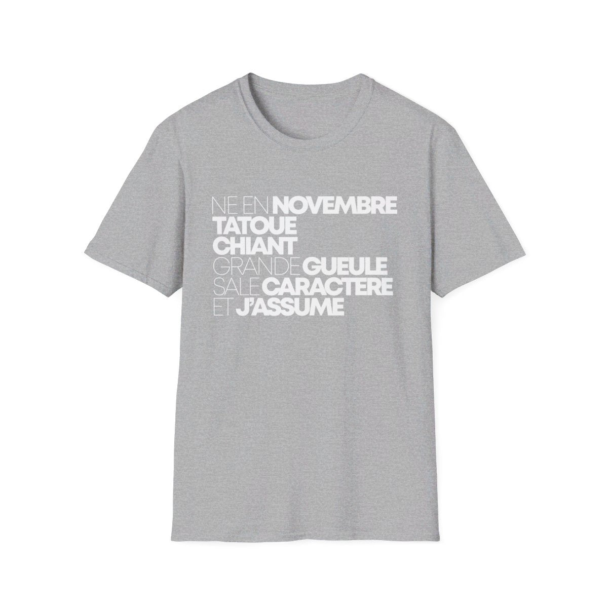 Né en novembre, tatoué, chiant, grande gueule, sale caractère et j'assume