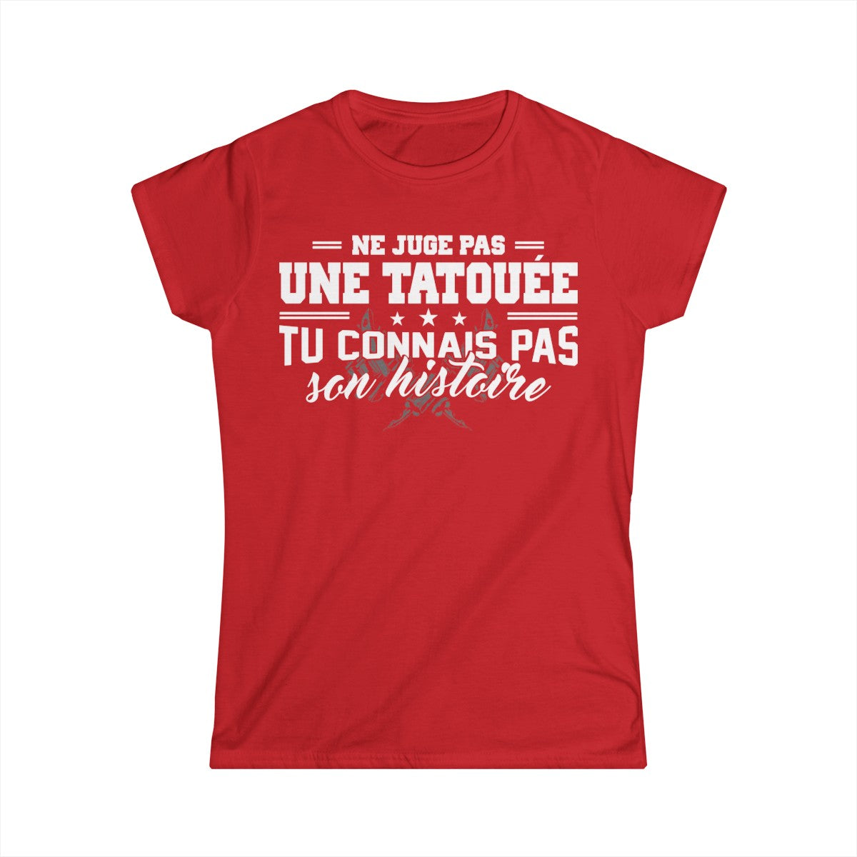 Ne juge pas une tatouée tu connais pas son histoire