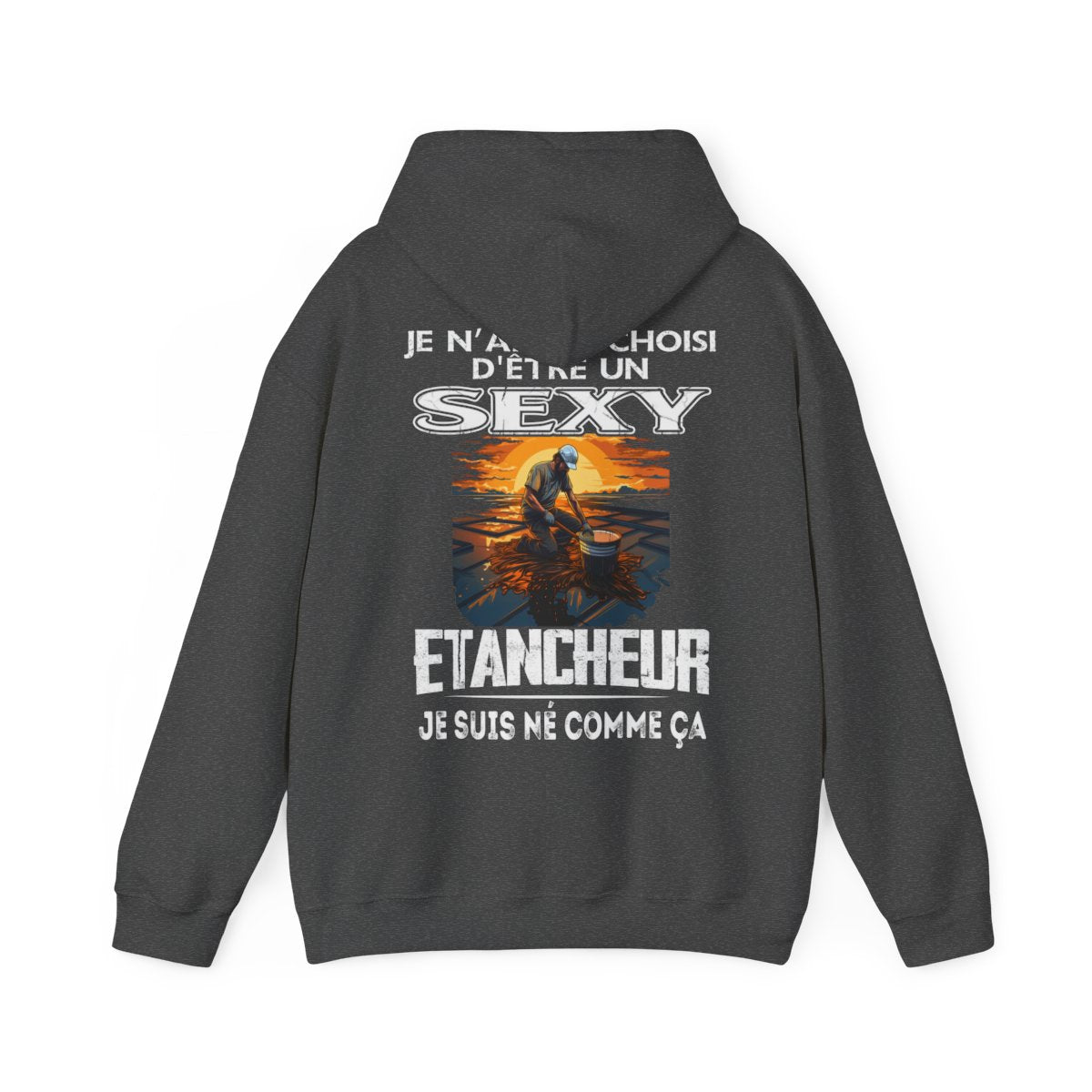 Né pour être un Etancheur sexy