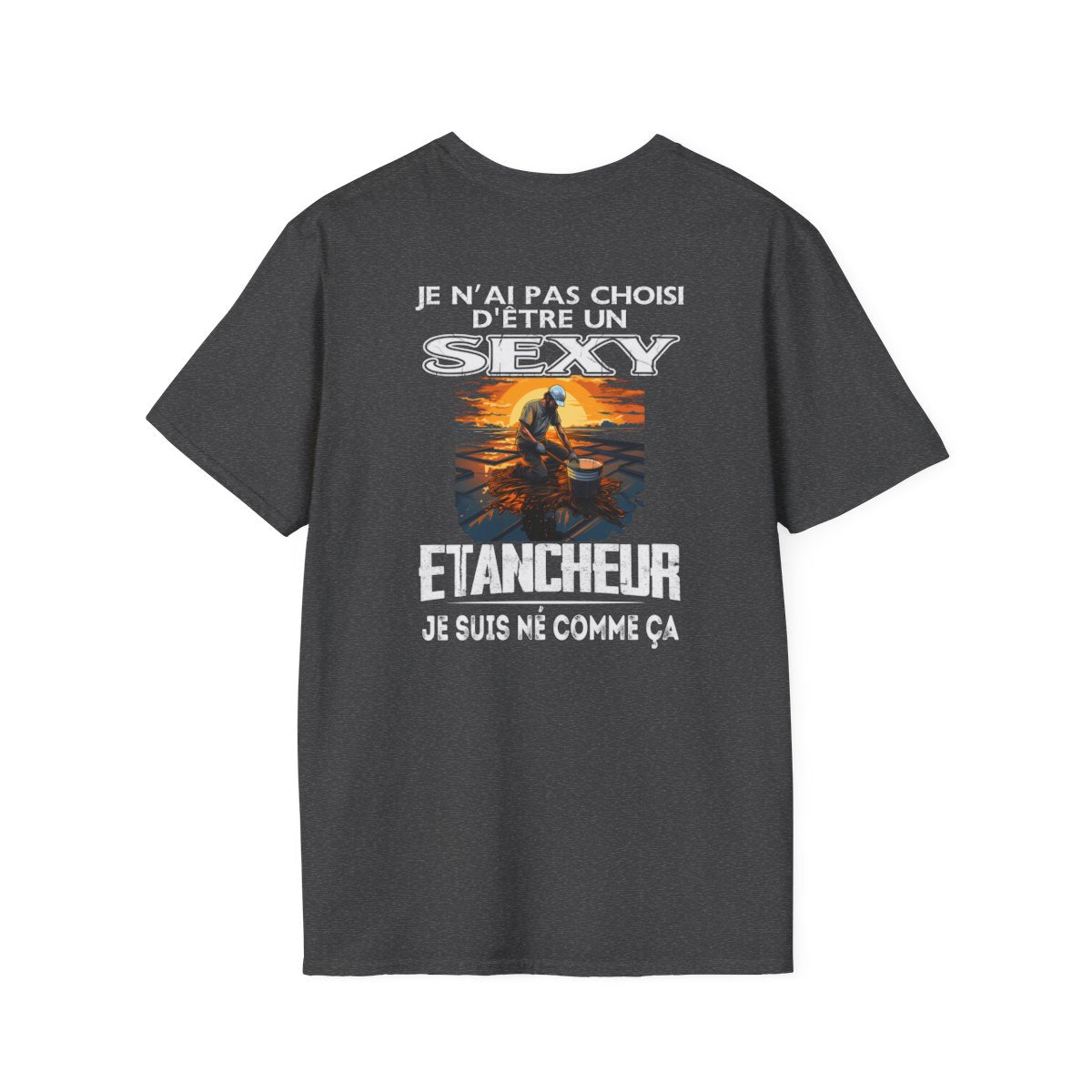 Né pour être un Etancheur sexy