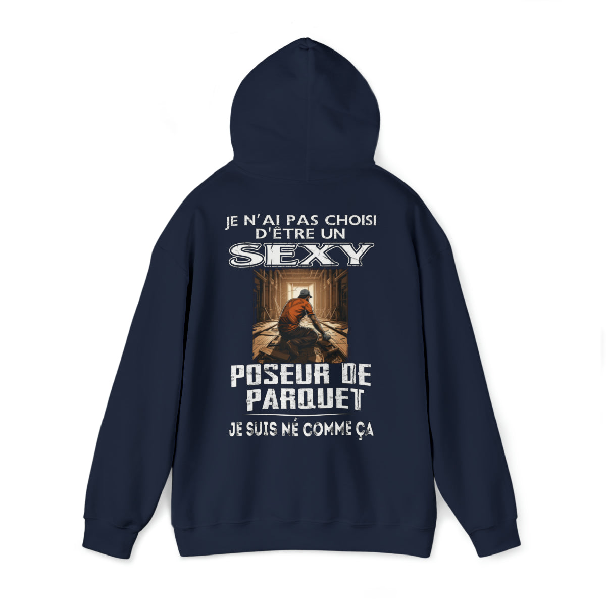 Né pour être un Poseur de Parquet sexy