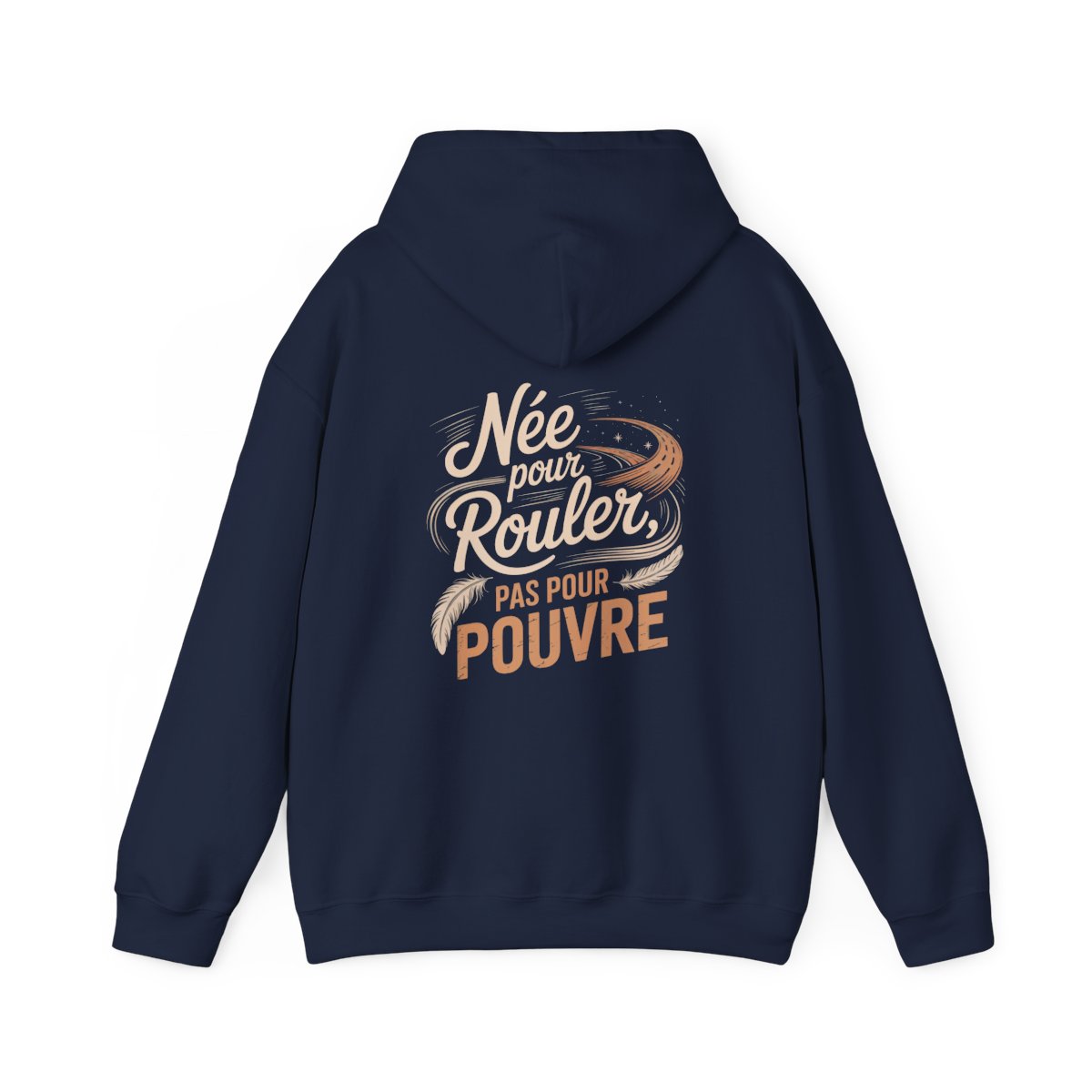 Née pour rouler, pas pour suivre.