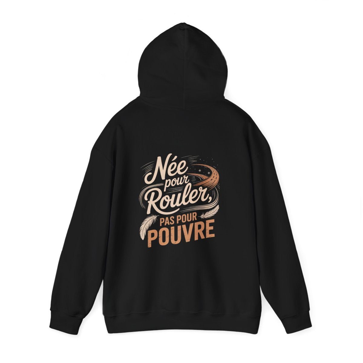 Née pour rouler, pas pour suivre.