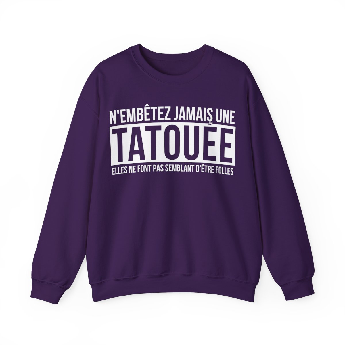 N'embêtez jamais une tatouée elles ne font pas semblant d'être folles