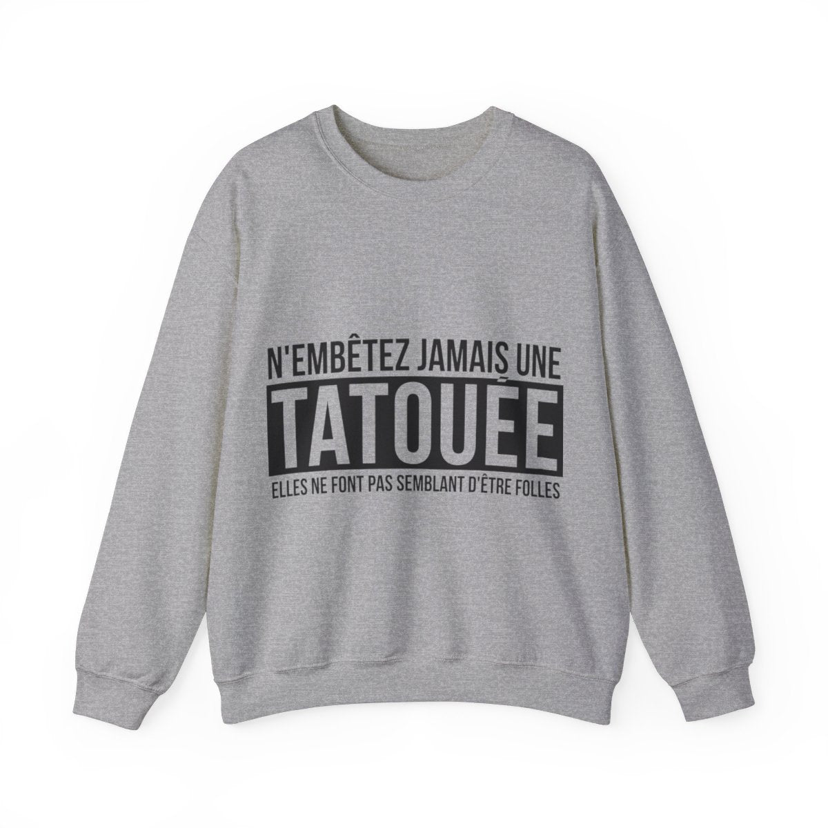 N'embêtez jamais une tatouée elles ne font pas semblant d'être folles