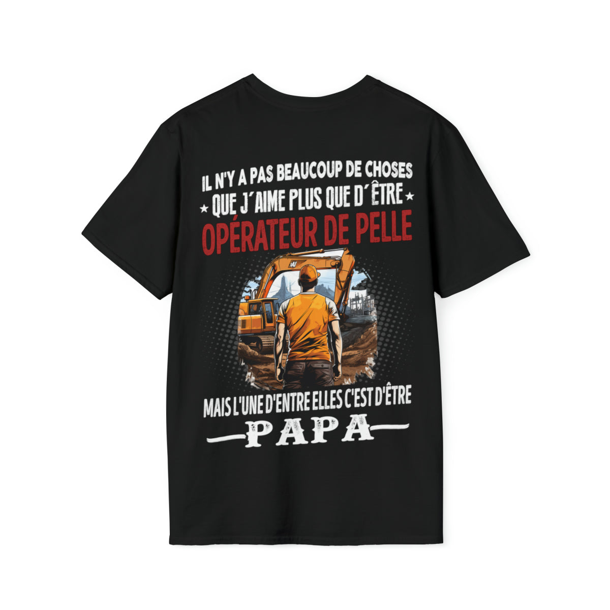 Opérateur de Pelle passionné, papa comblé