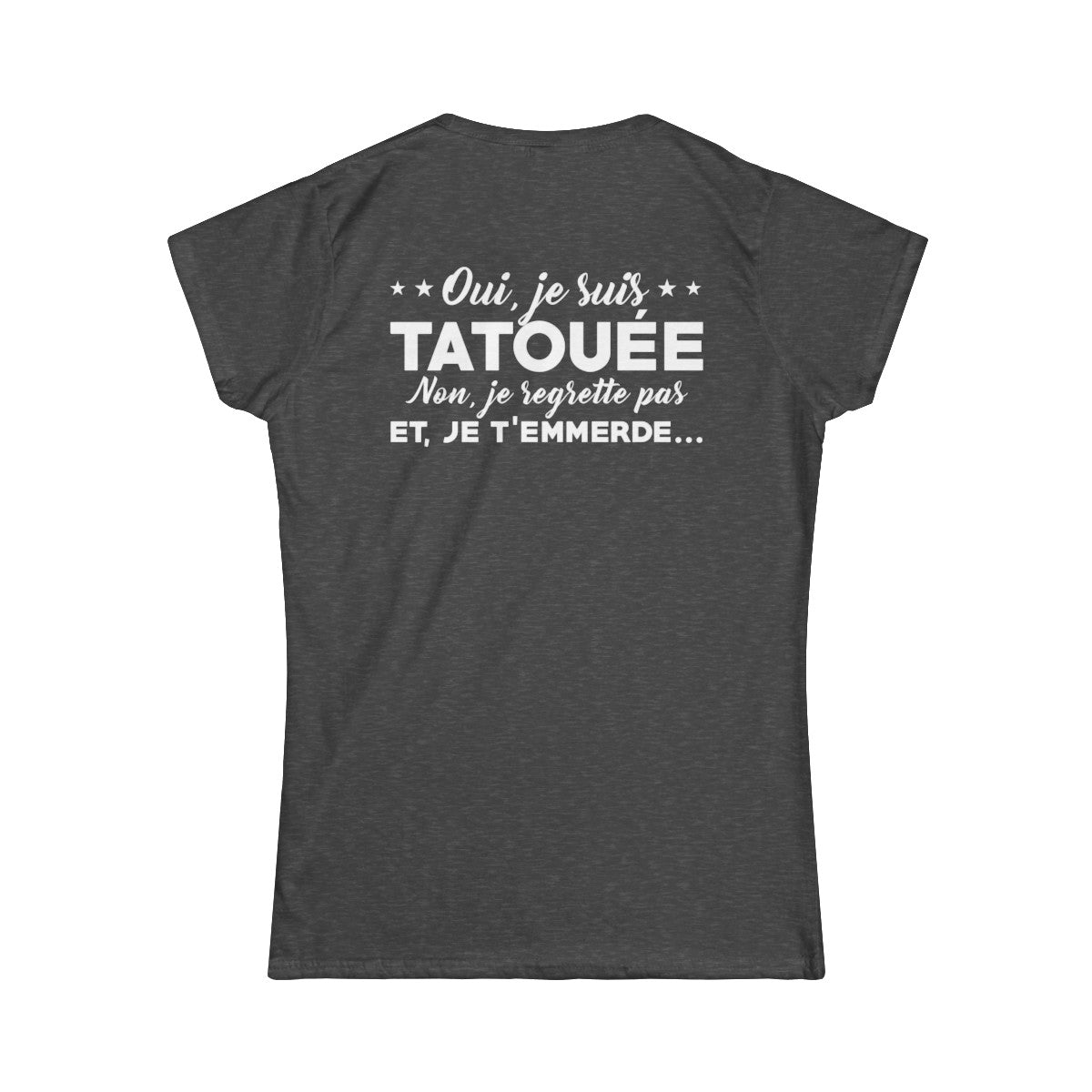 Oui, je suis tatouée et non, je regrette pas et je t'emmerde