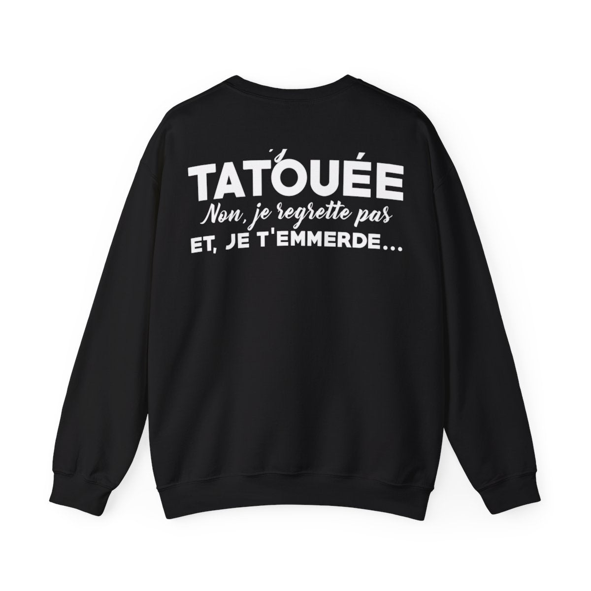 Oui, je suis tatouée et non, je regrette pas et je t'emmerde