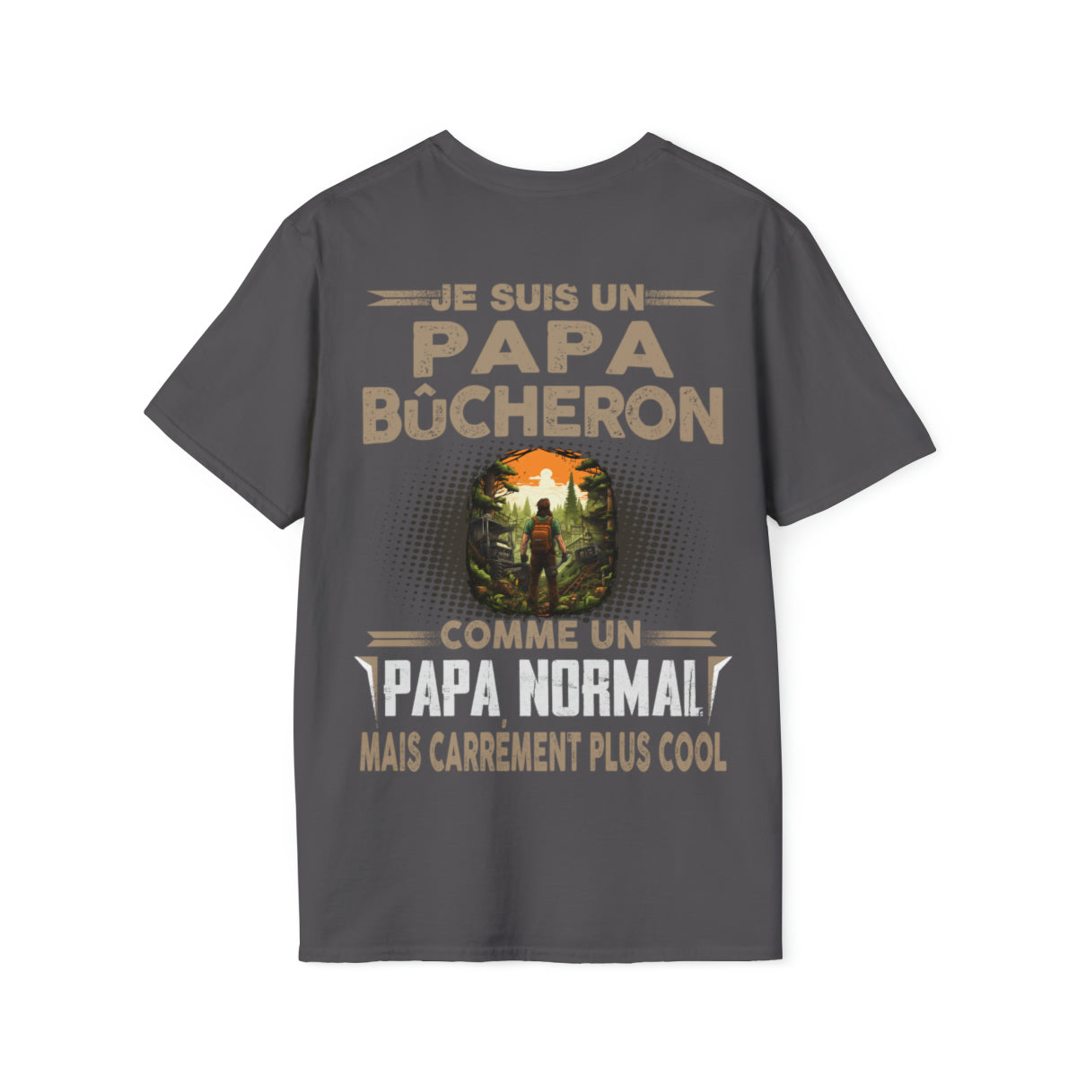 Papa Bûcheron, papa cool