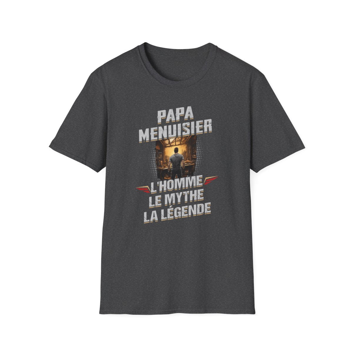 Papa, Menuisier, Légende