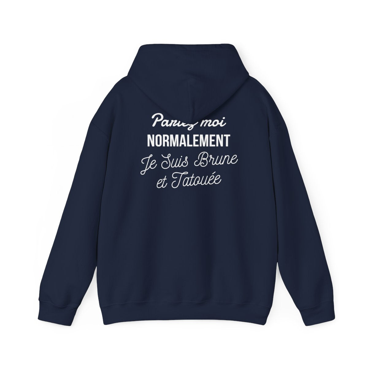 Parlez moi normalement je suis brune et tatouée