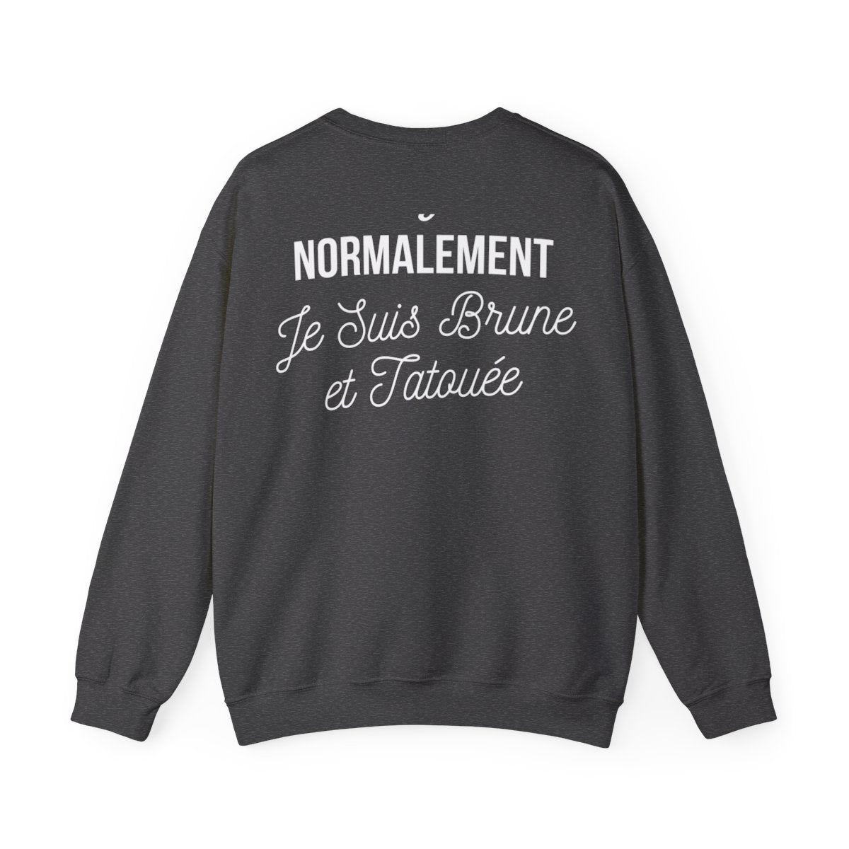 Parlez moi normalement je suis brune et tatouée