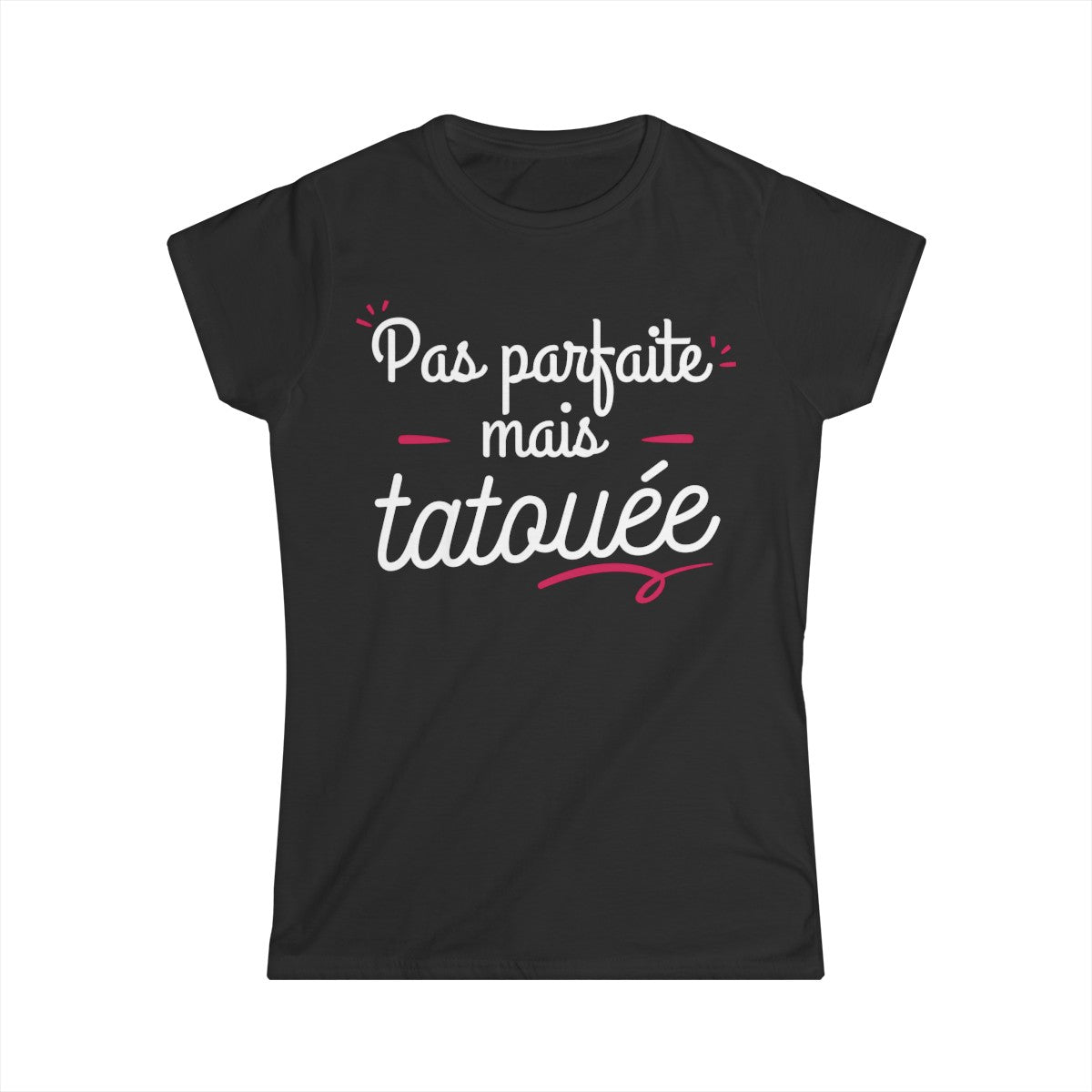 Pas parfaite mais tatouée