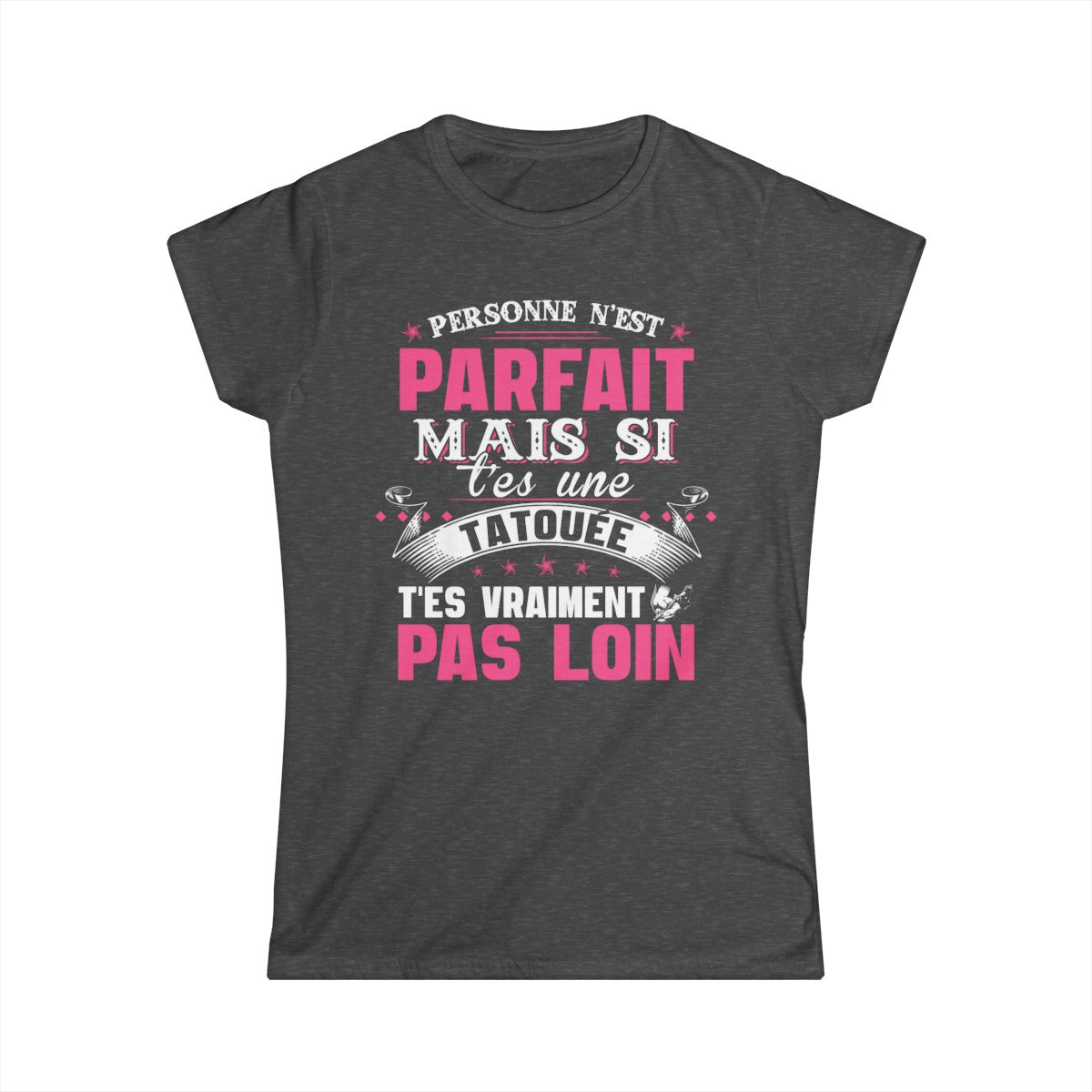 Personne n'est parfait mais si t'es une tatouée t'es vraiment pas loin