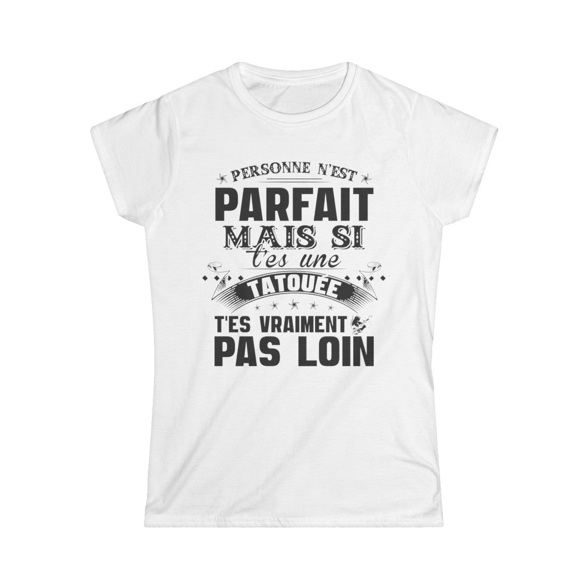 Personne n'est parfait mais si t'es une tatouée t'es vraiment pas loin