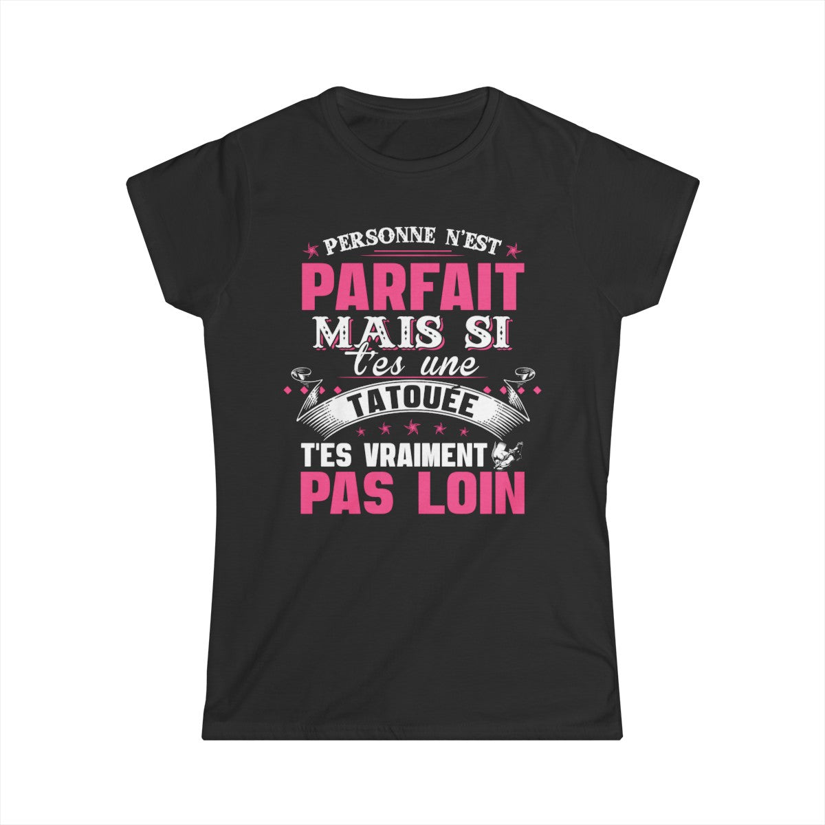 Personne n'est parfait mais si t'es une tatouée t'es vraiment pas loin