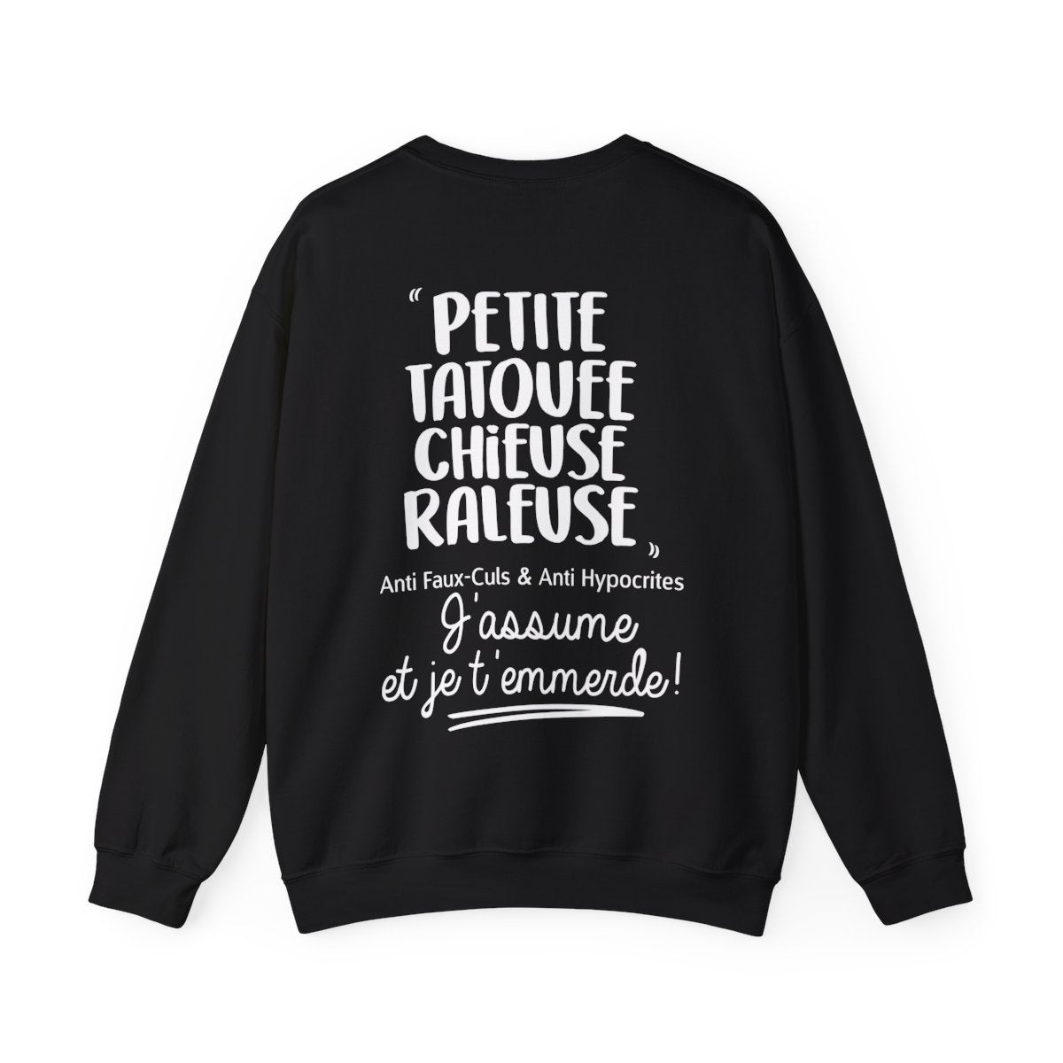 Petite, tatouée, chieuse, râleuse, anti faux-culs & anti hypocrites et j'assume
