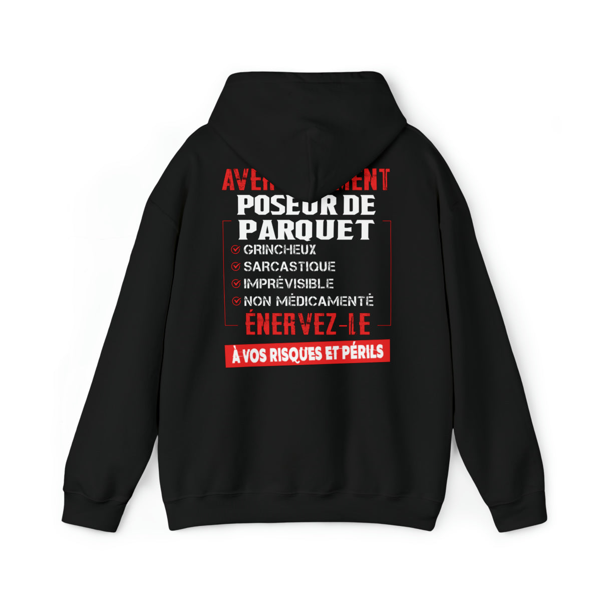 Poseur de Parquet, grincheux, sarcastique, imprévisible, non médicamenté