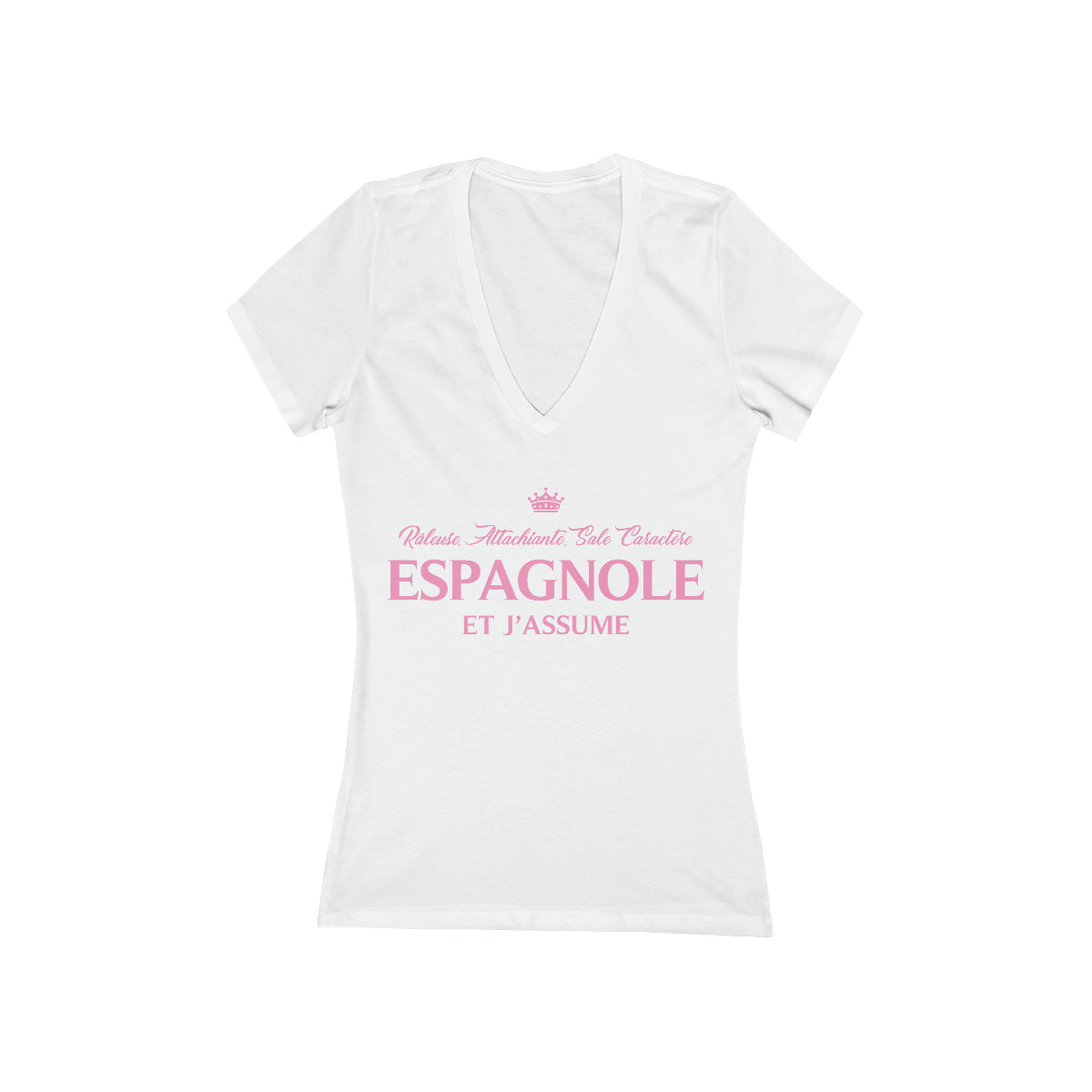Râleuse, Attachiante, Sale caractère, Espagnole