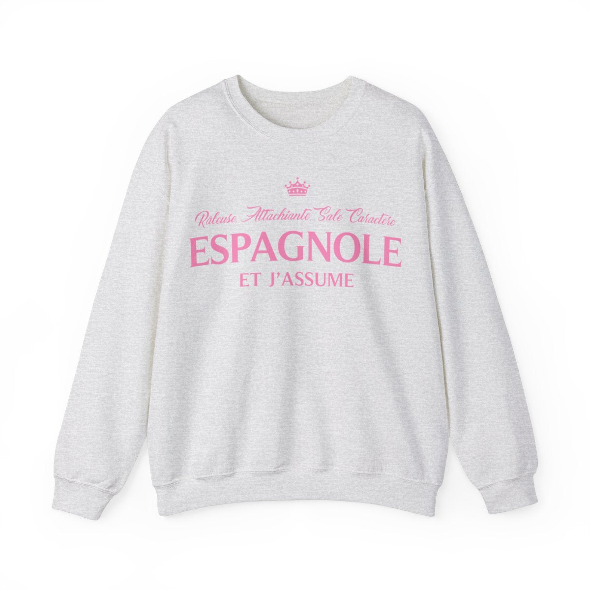 Râleuse, Attachiante, Sale caractère, Espagnole