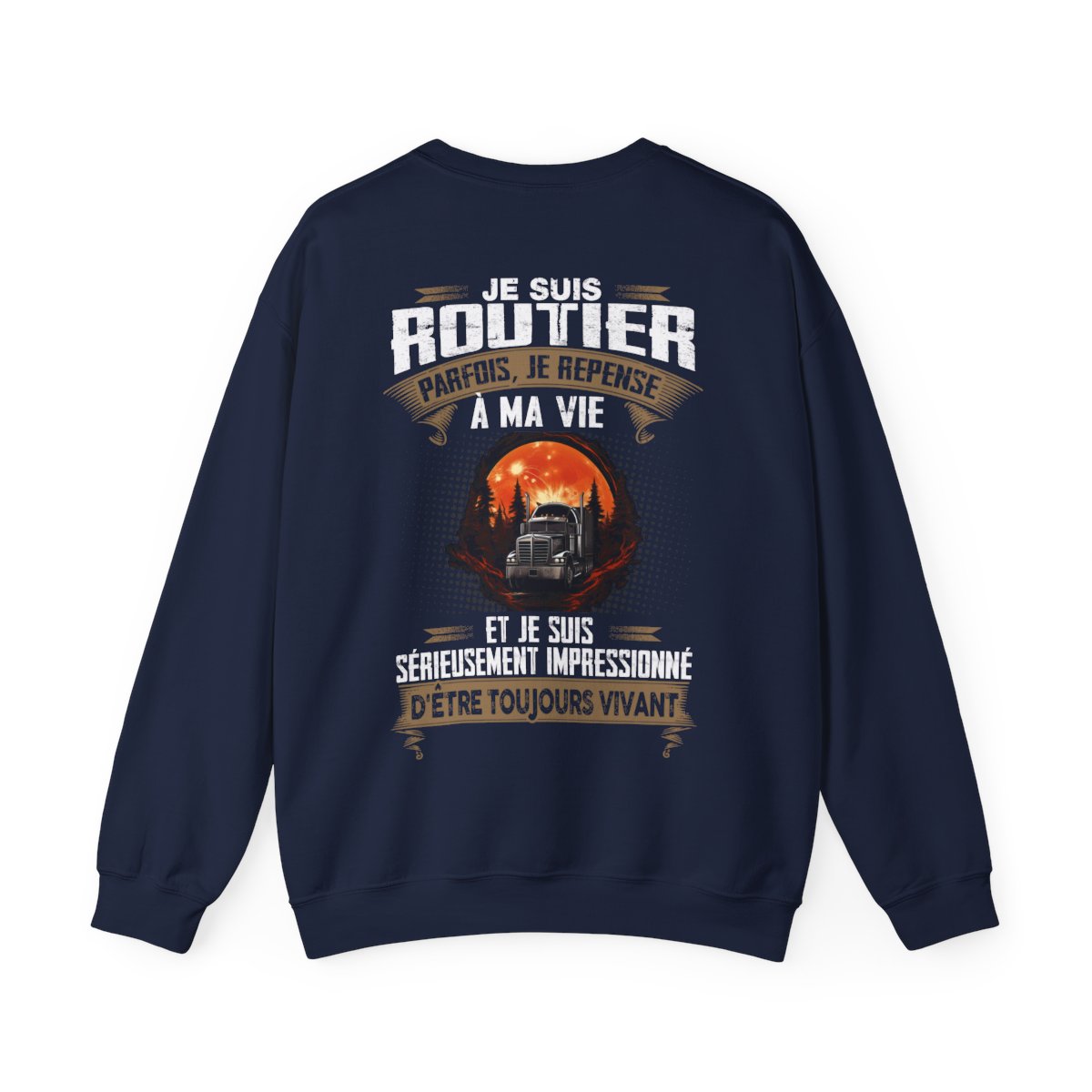 Routier, je suis sérieusement impressionné d'être toujours vivant