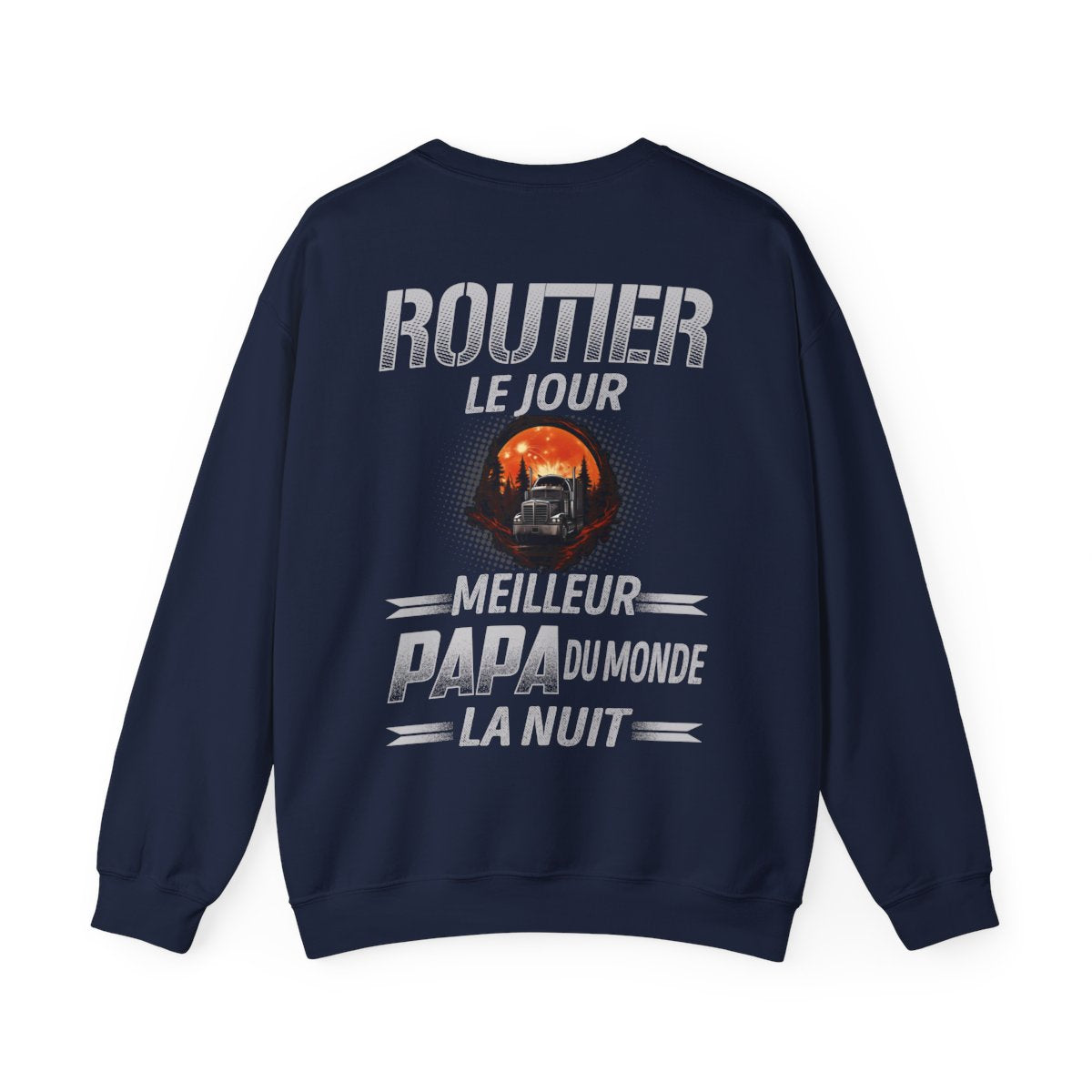 Routier le jour, papa la nuit