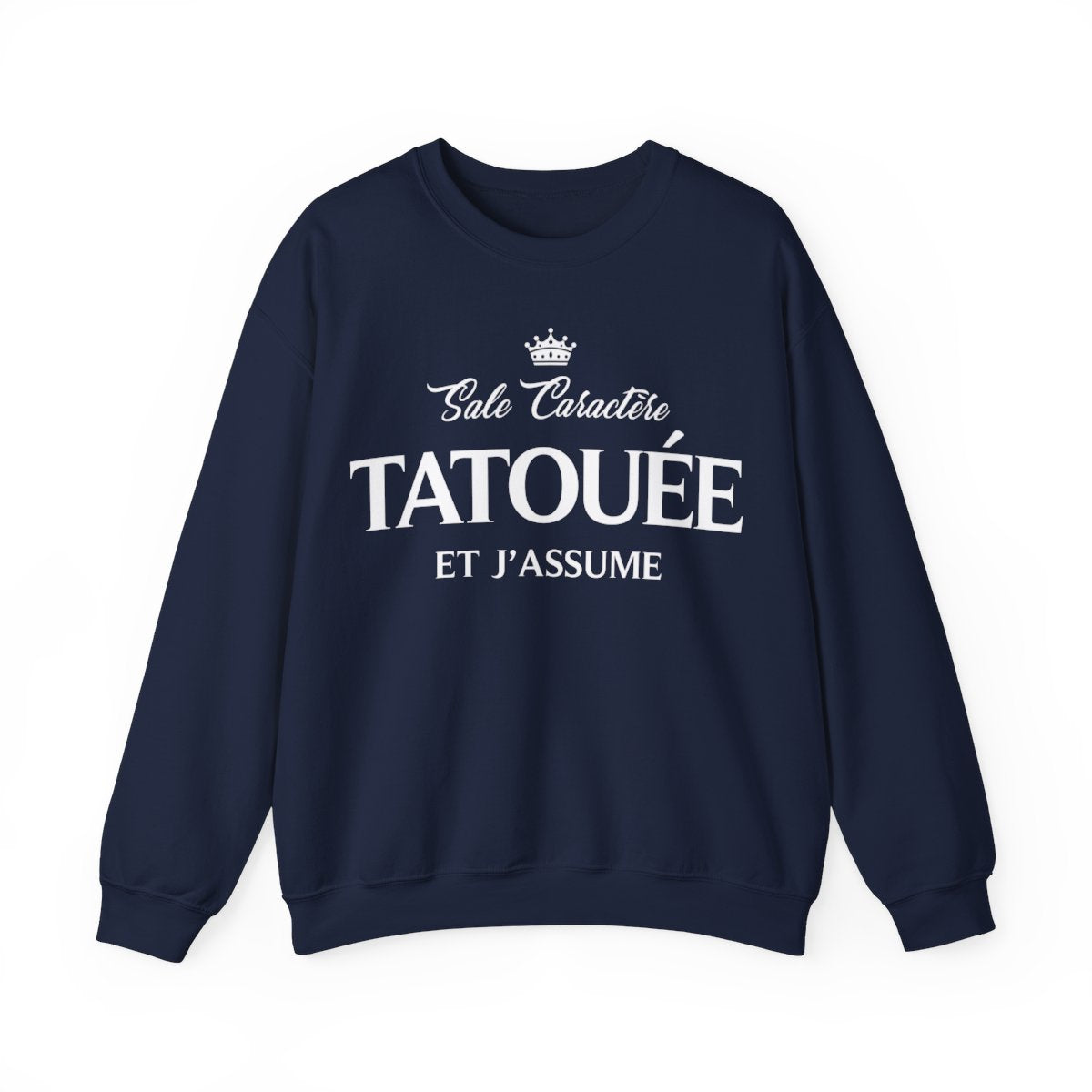 Sale caractère, tatouée et j'assume