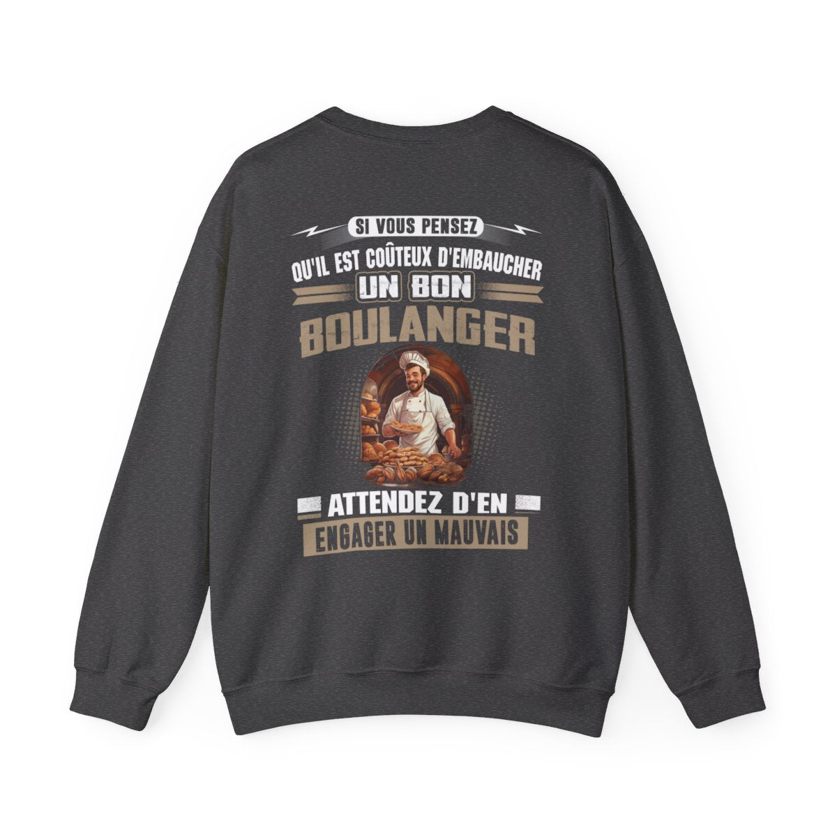 Si vous pensez qu'il est coûteux d'embaucher un bon Boulanger